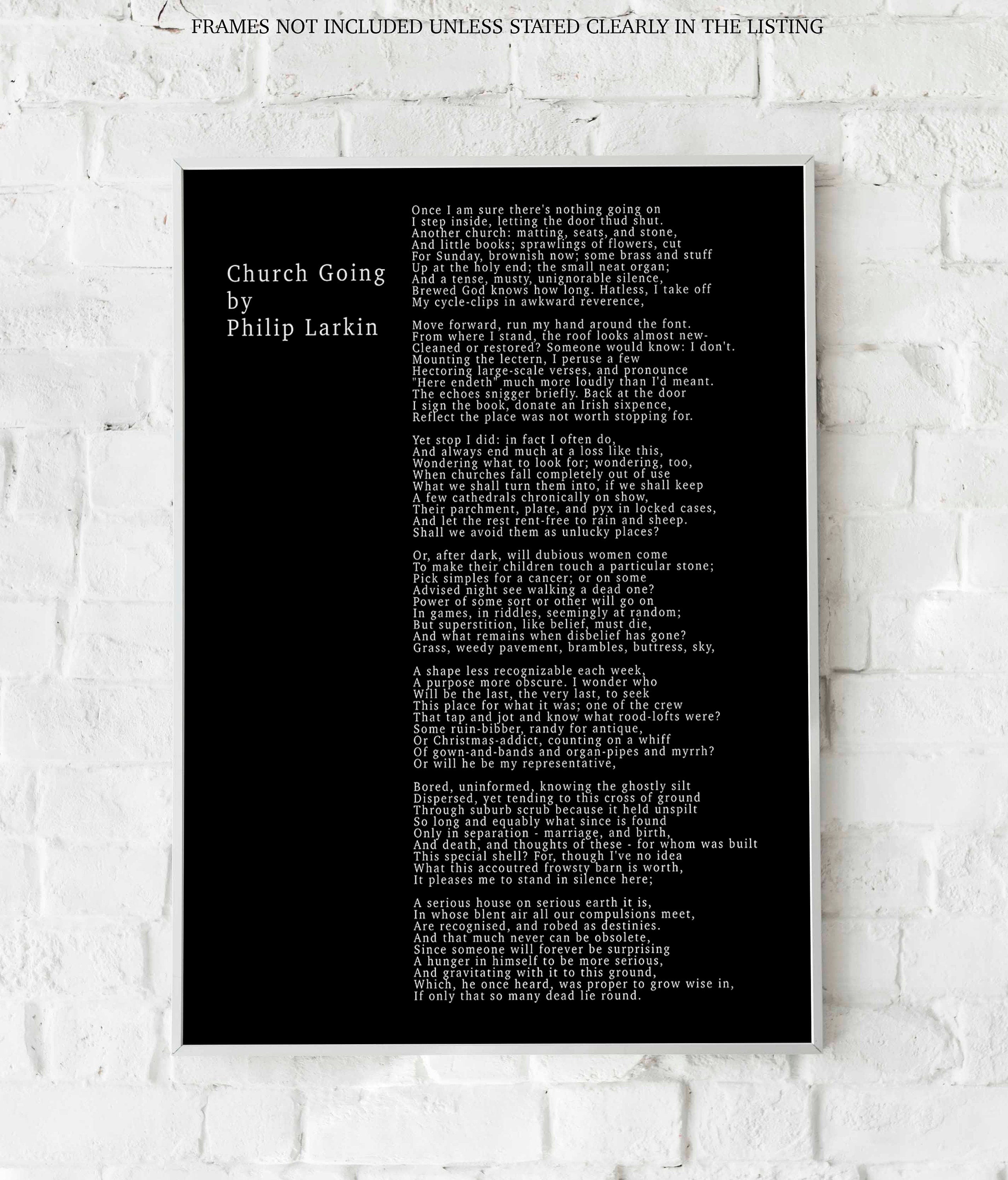 Philip Larkin CHURCH GOING Poem Print, Minimalist Black & White Background unframed Philip Larkin Poetry Poster Print