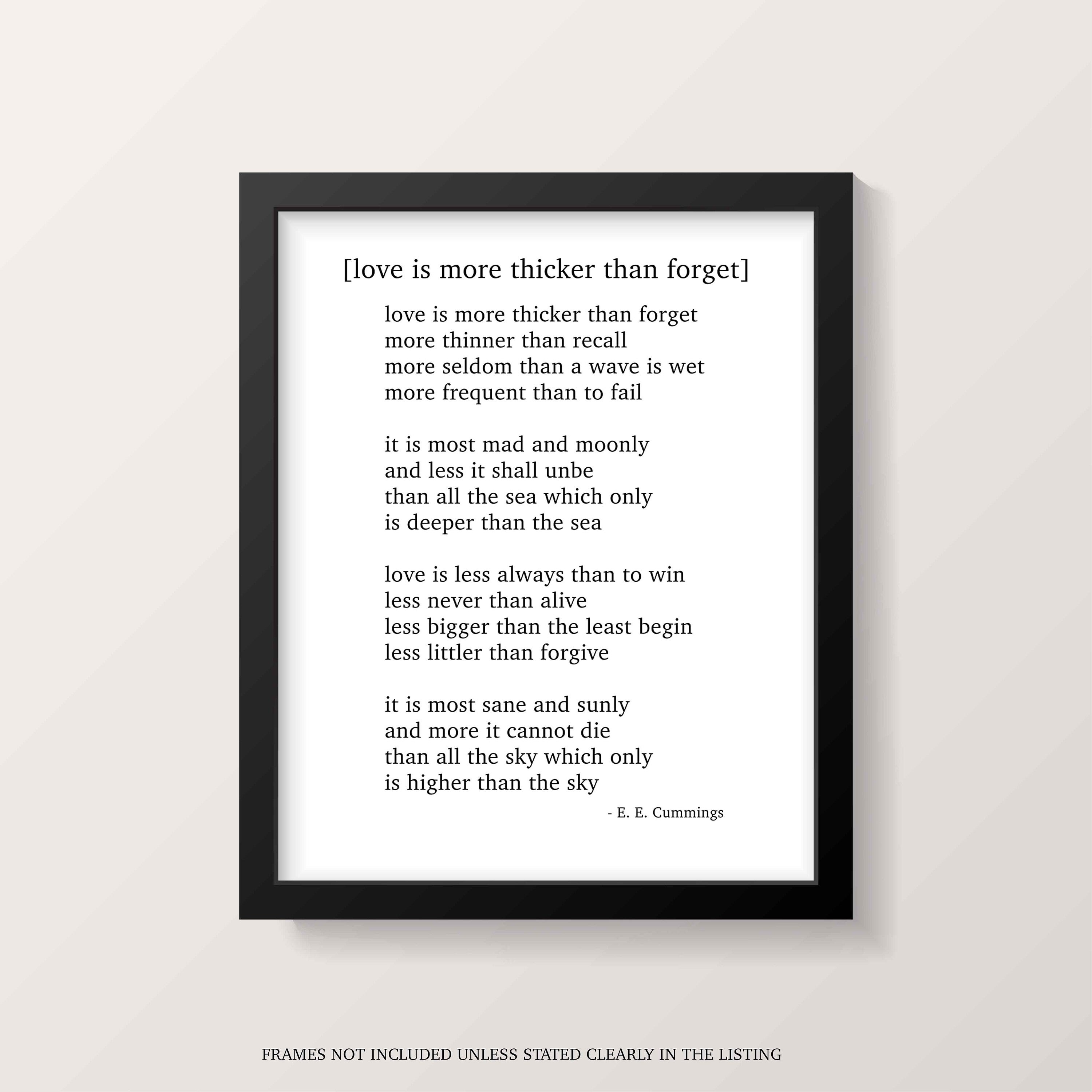 E E Cummings Love Poem Print, Love Is More Thicker Than Forget - Poetry Quote Art Unframed in Vintage Style and Black & White