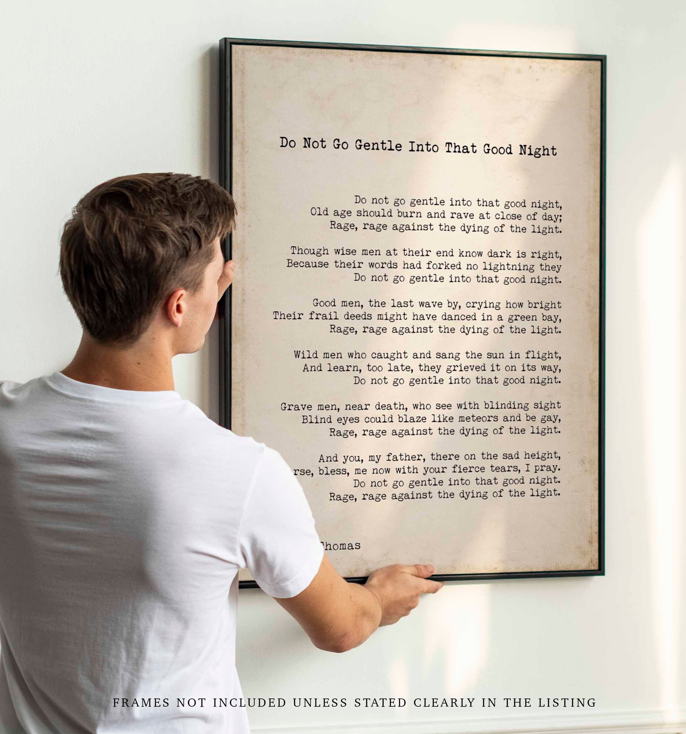 Dylan Thomas Poem Print, Do Not Go Gentle Into That Good Night Poetry Poster in Black & White for Home Wall Decor