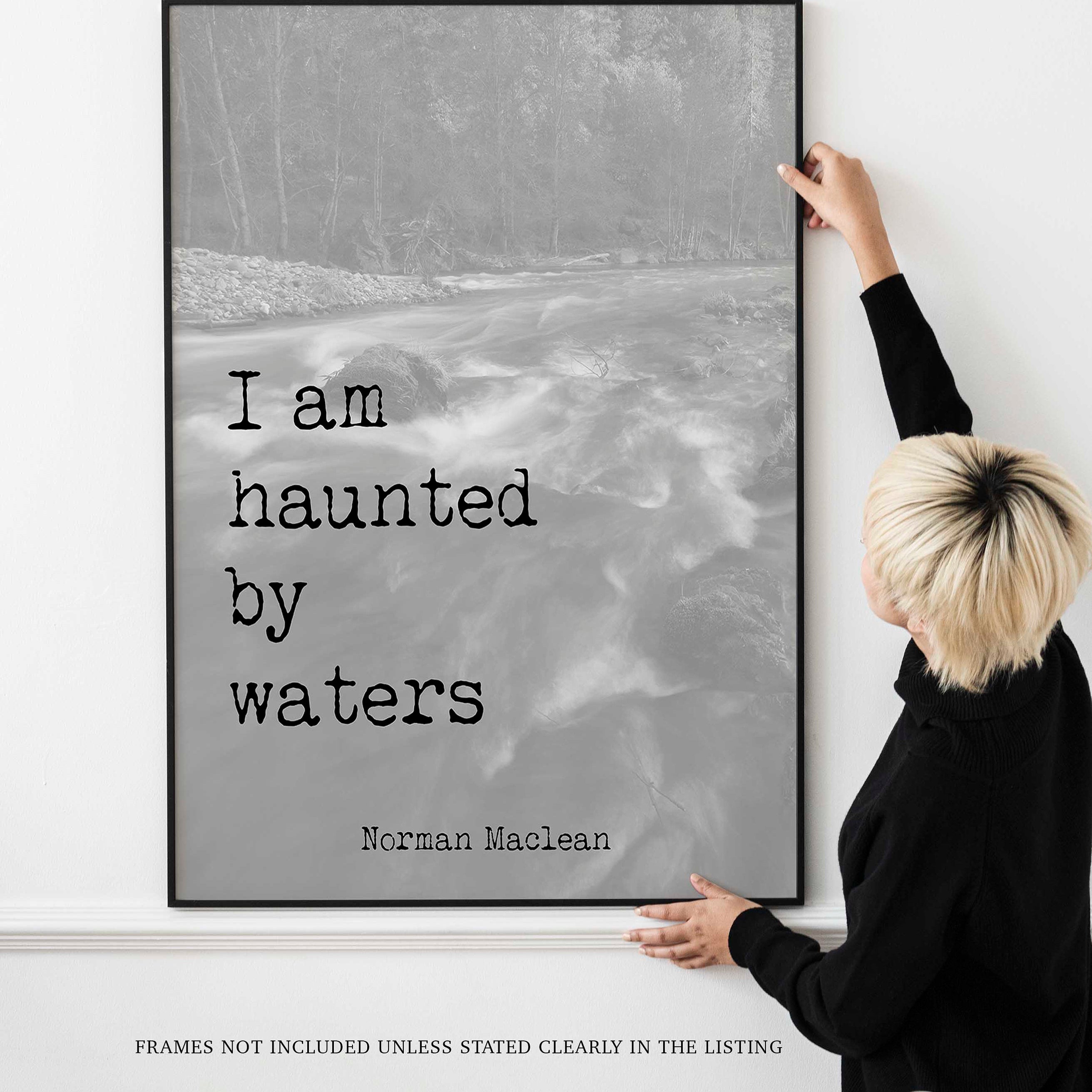 A River Runs Through It, Norman Maclean Quote Print