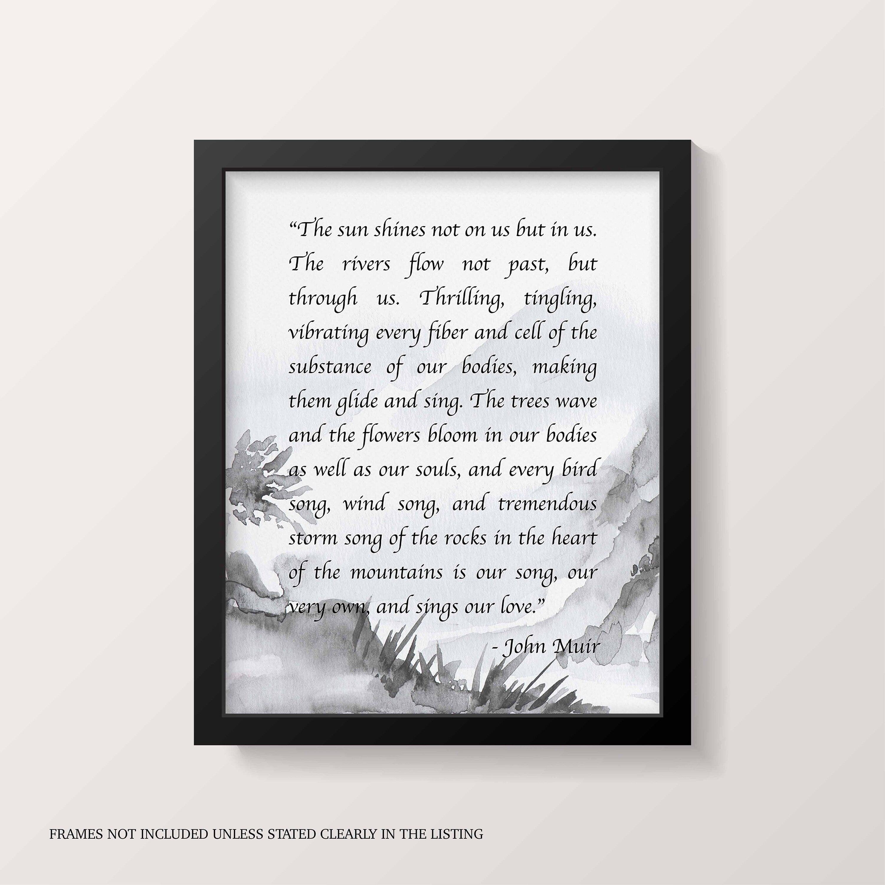 The Sun Shines John Muir Mountains Quote Print in Water-colour Background, Inspirational Gift for Nature Lovers