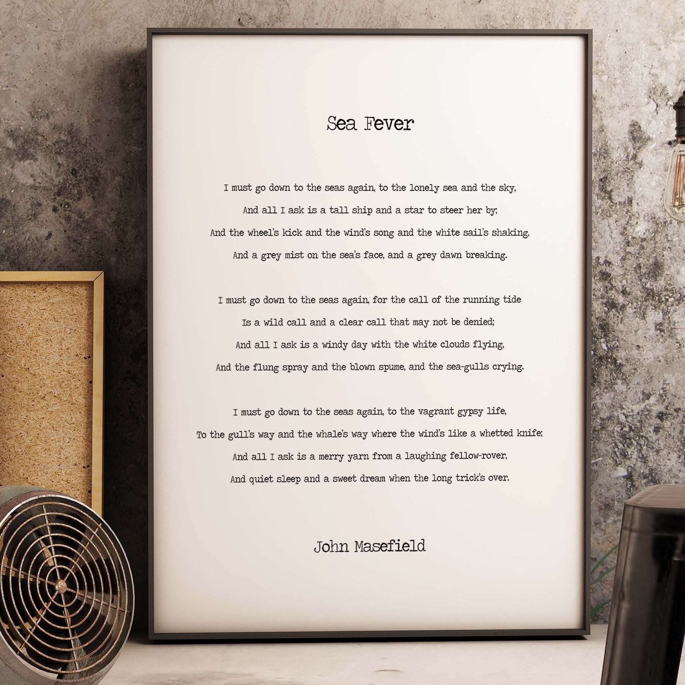 Sea Fever Poem by John Masefield, I Must Go Down To The Seas Again Poetry Art Print