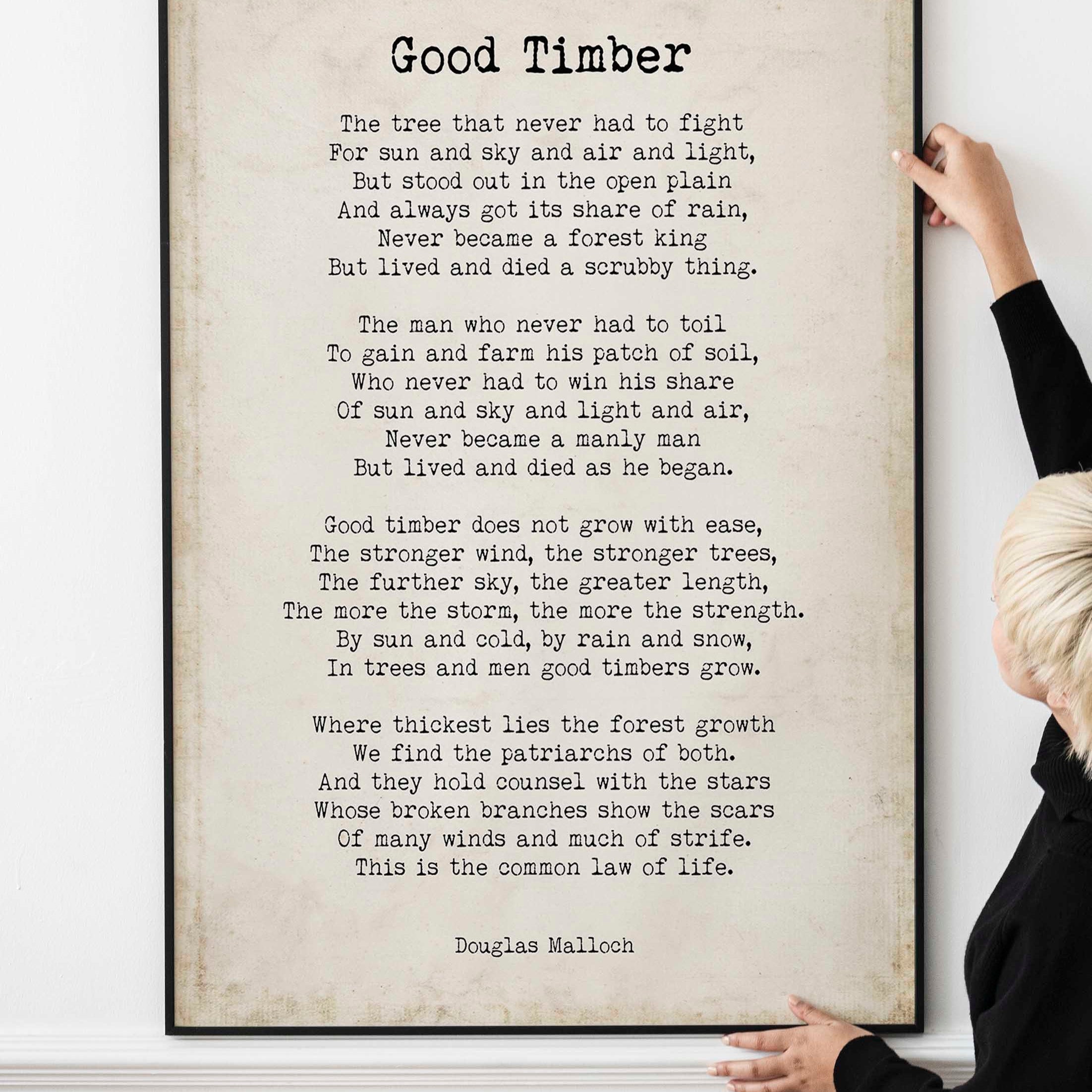 Good Timber Poem LDS Gift, Thomas S Monson Mormon Quote unframed