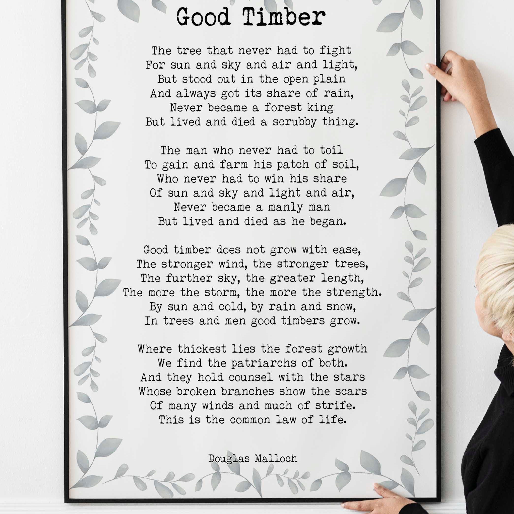 Good Timber Poem LDS Gift, Thomas S Monson Mormon Quote unframed