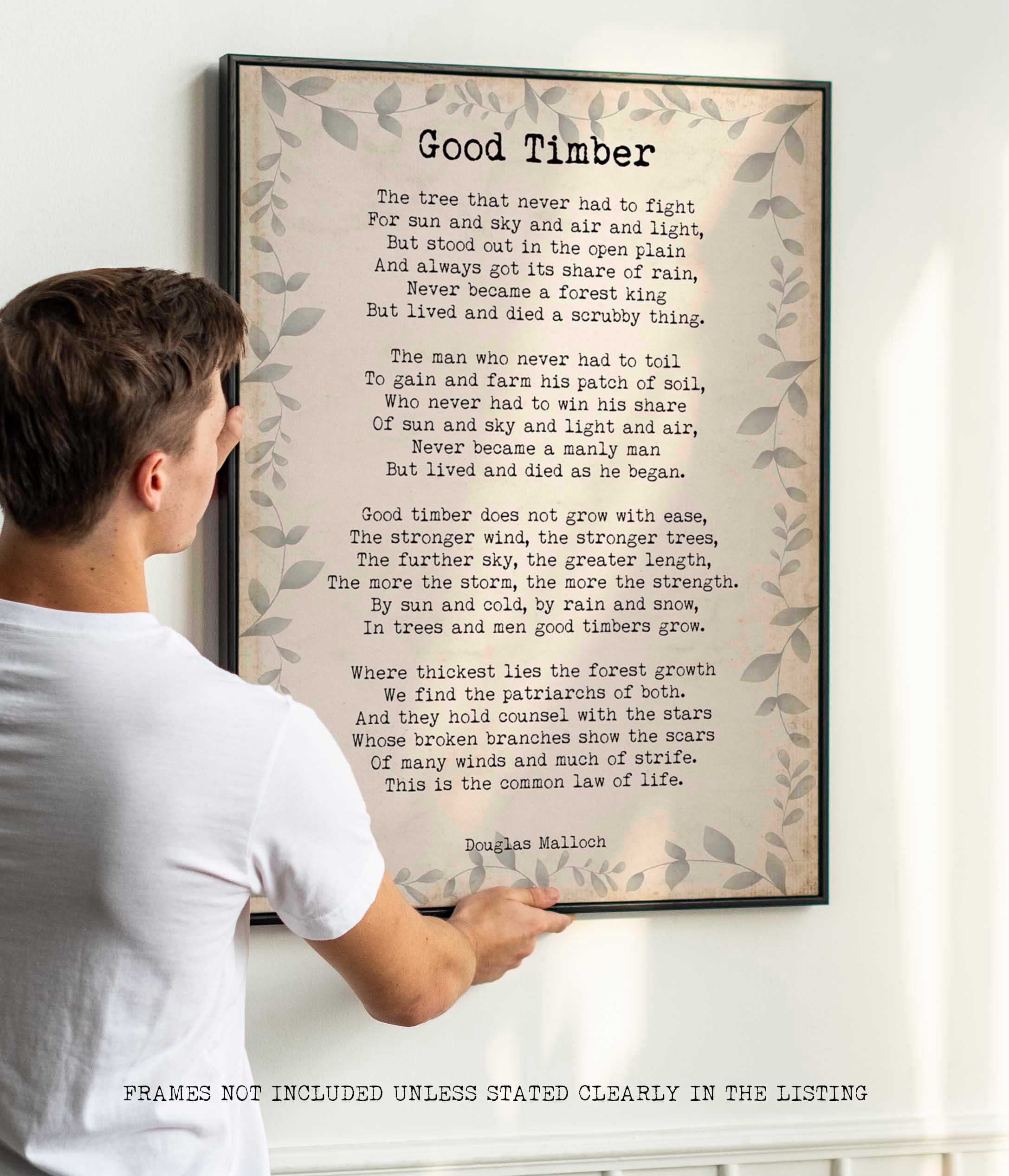 Good Timber Poem LDS Gift, Thomas S Monson Mormon Quote unframed
