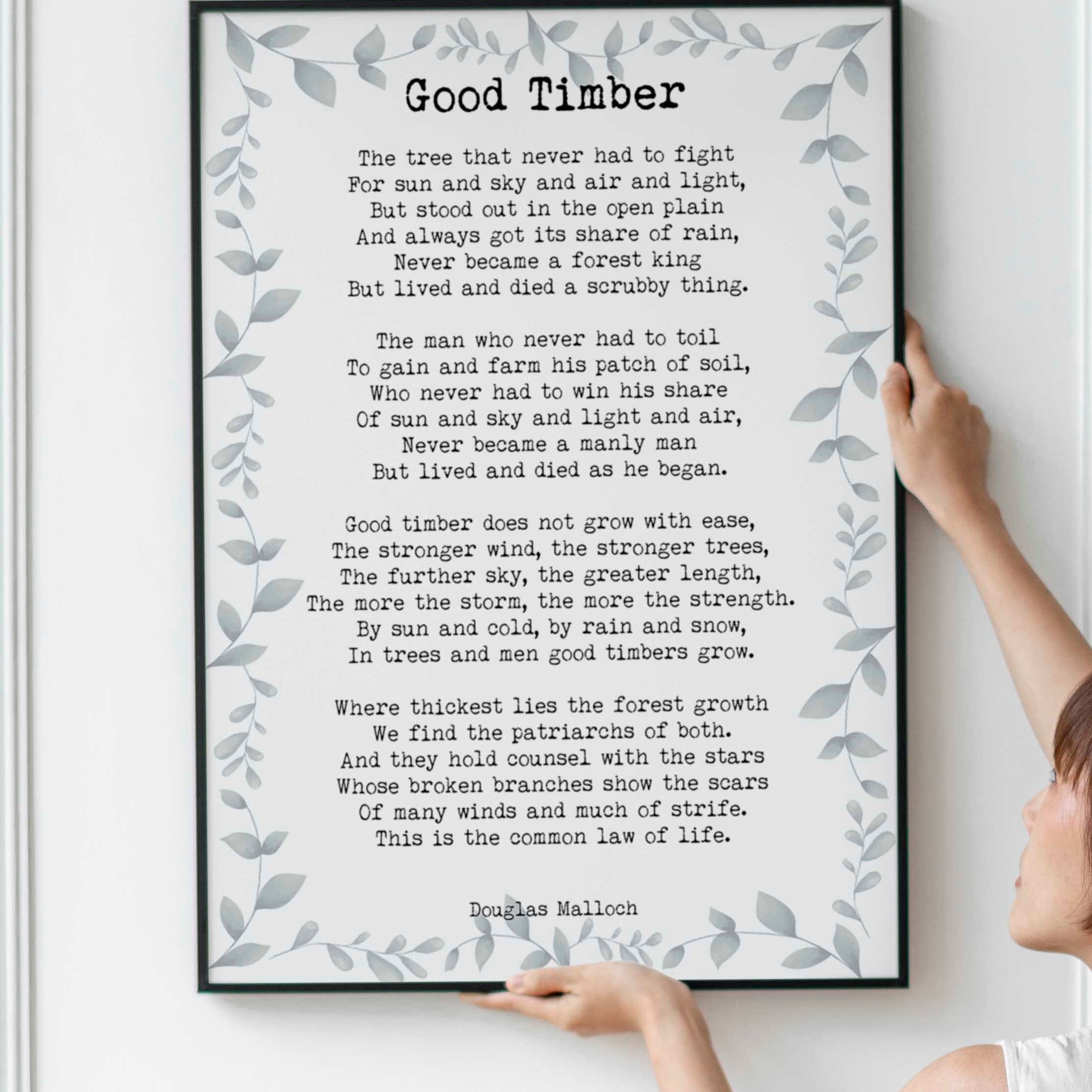 Good Timber Poem LDS Gift, Thomas S Monson Mormon Quote unframed