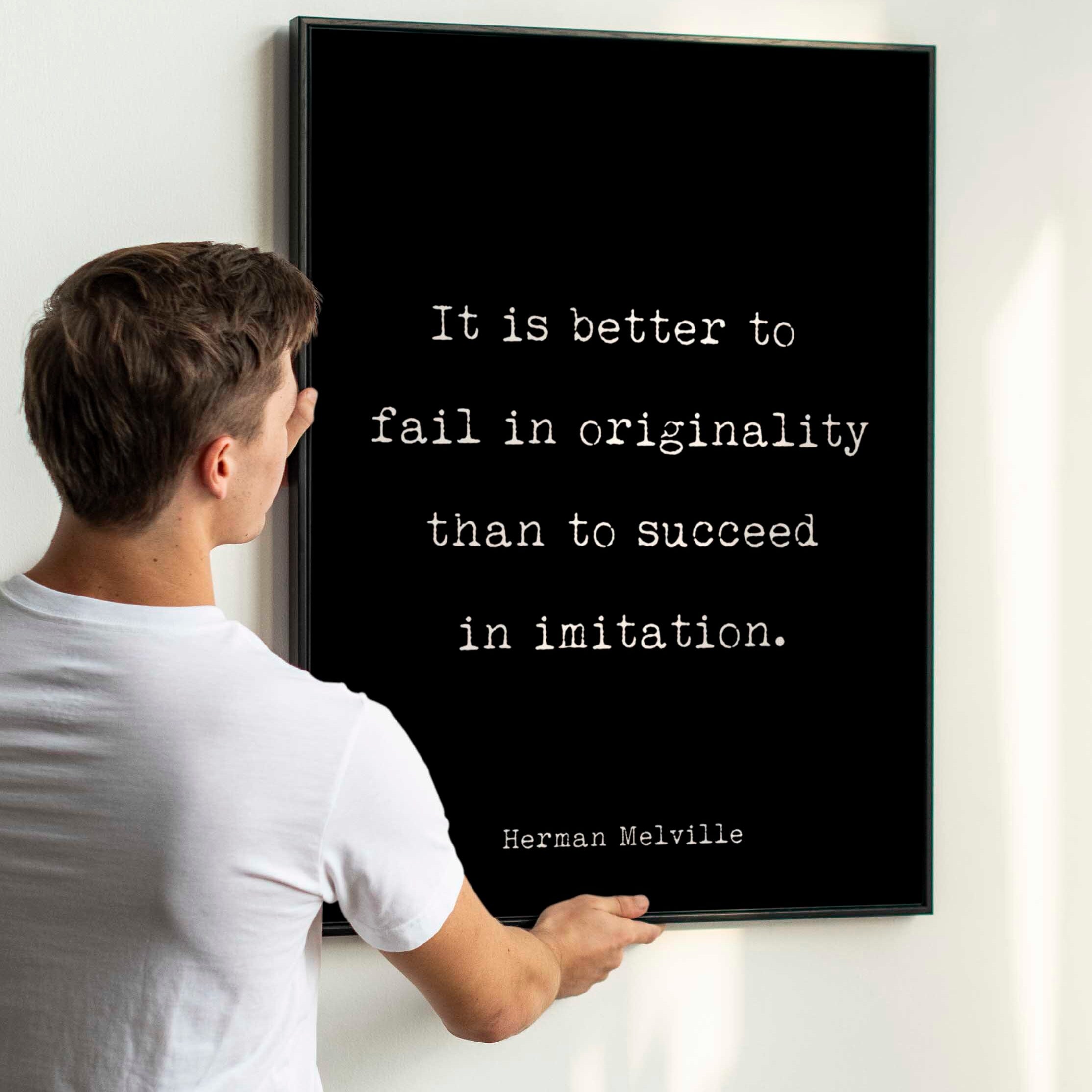 Moby Dick Herman Melville book quote print - “It is better to fail in originality than to succeed in imitation.”