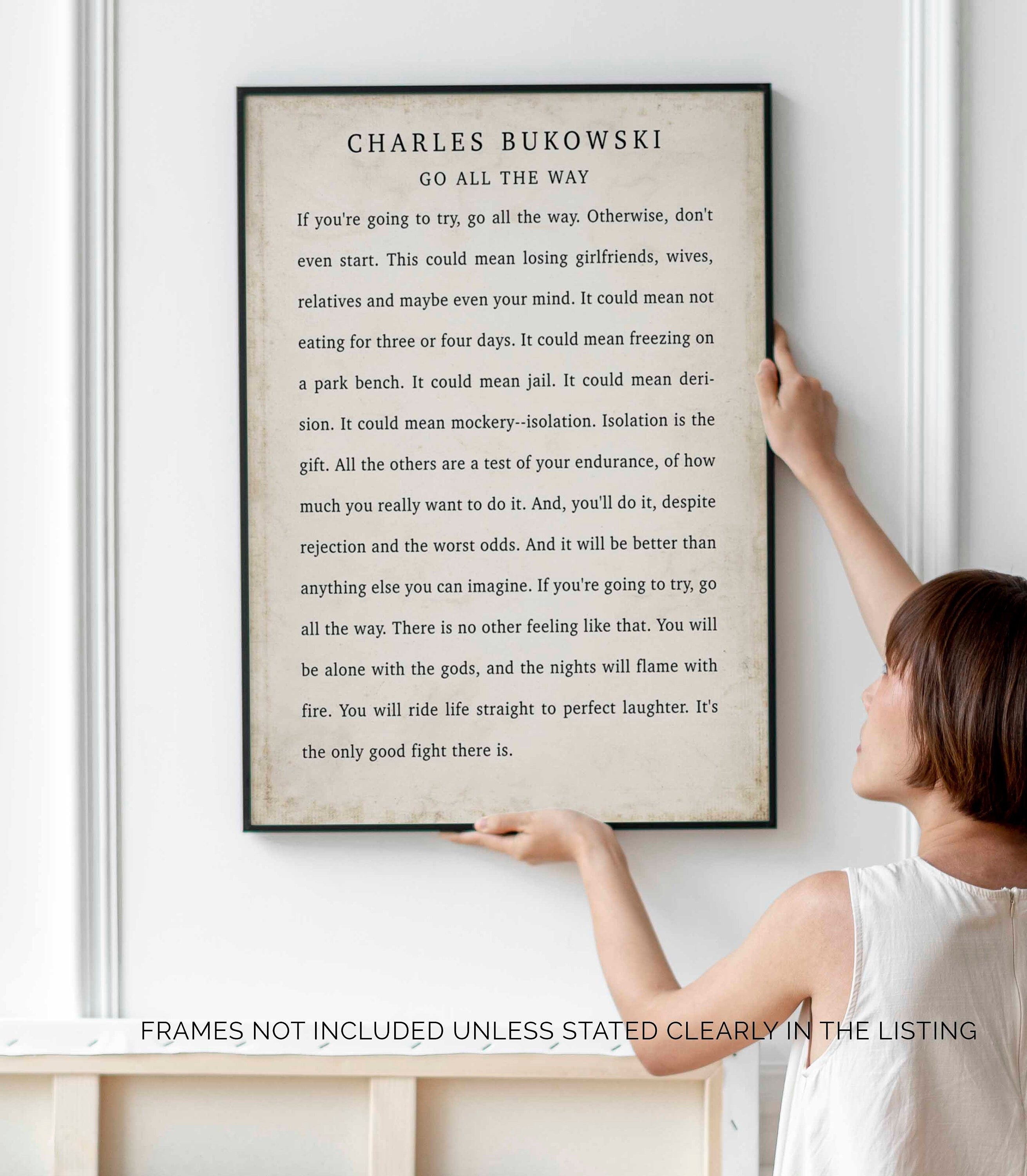 Charles Bukowski Wonderful Positive Quote Print, Go All The Way Charles Bukowski Quote Poster Print