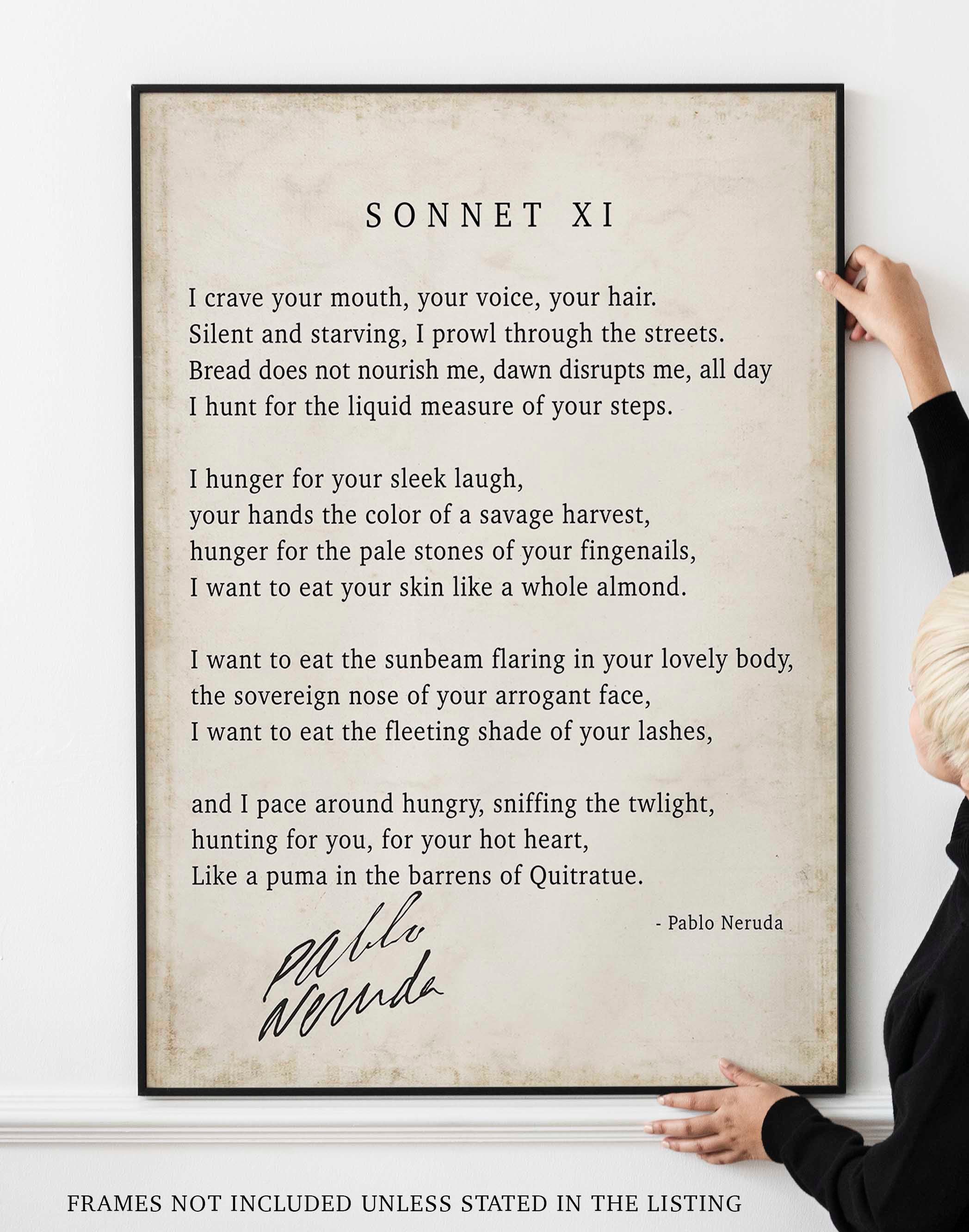 Pablo Neruda Love Poem Print, Sonnet XI - I crave your mouth
