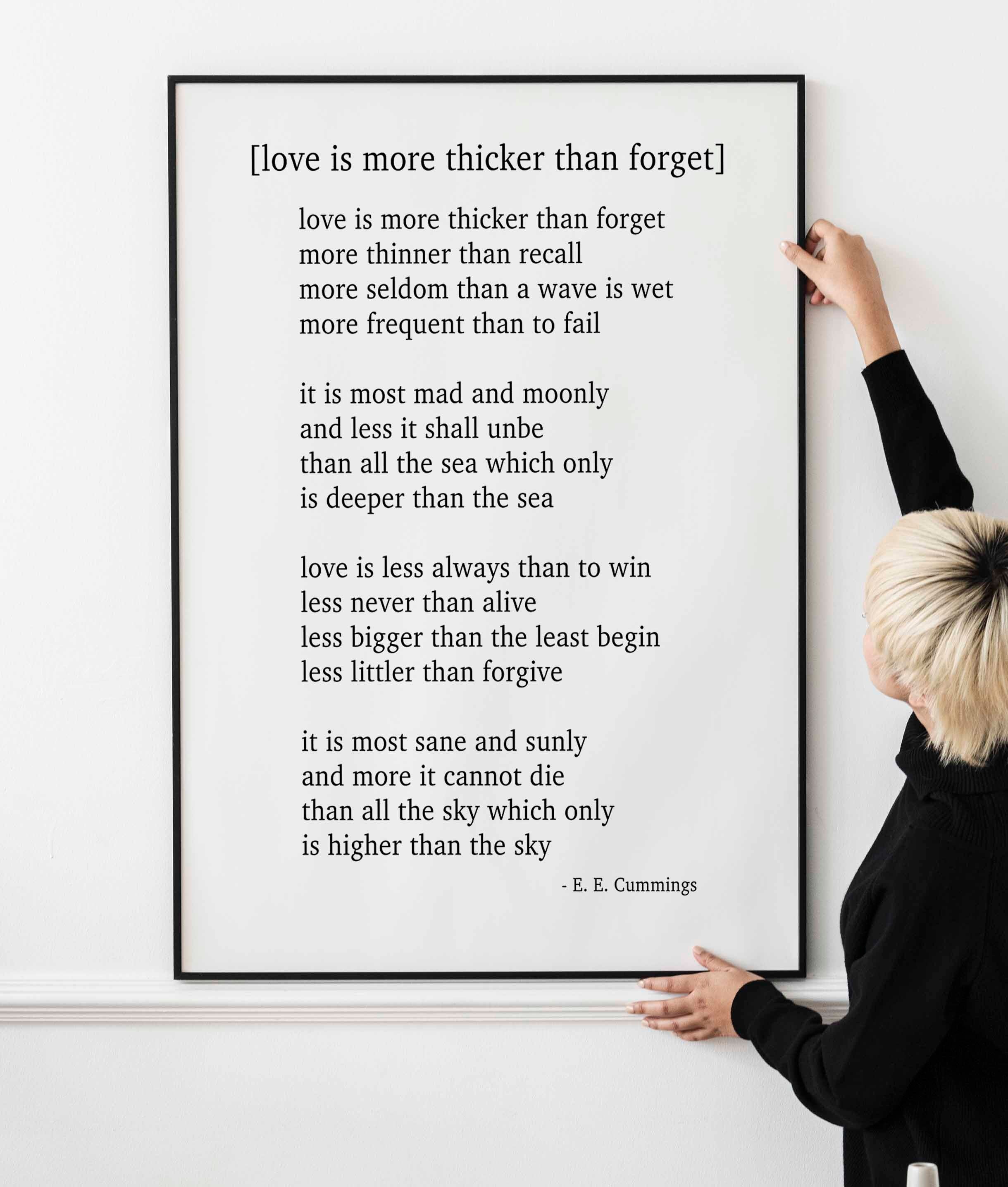 E E Cummings Love Poem Print, Love Is More Thicker Than Forget - Poetry Quote Art Unframed in Vintage Style and Black & White