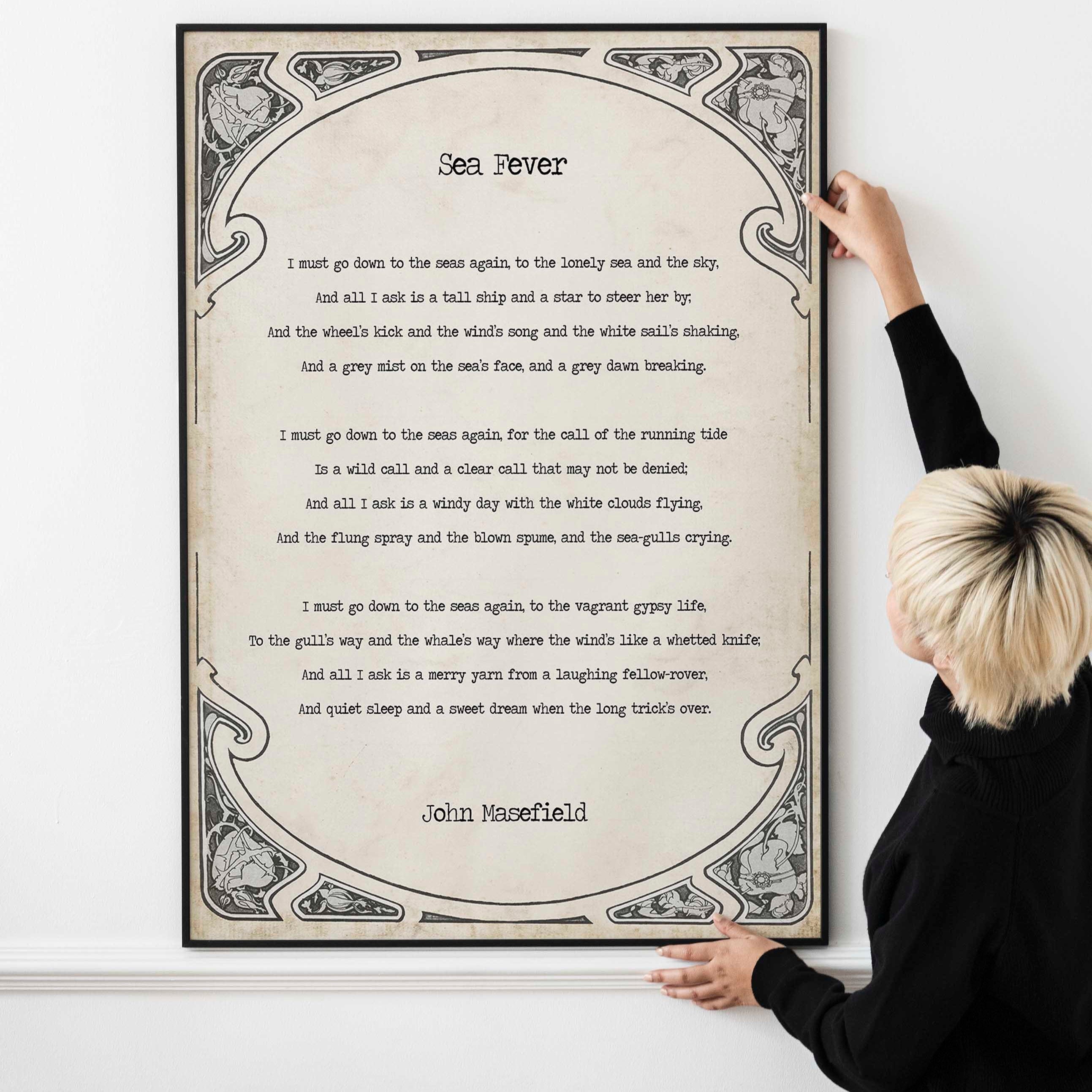 Sea Fever Poem by John Masefield, I Must Go Down To The Seas Again Poetry Art Print
