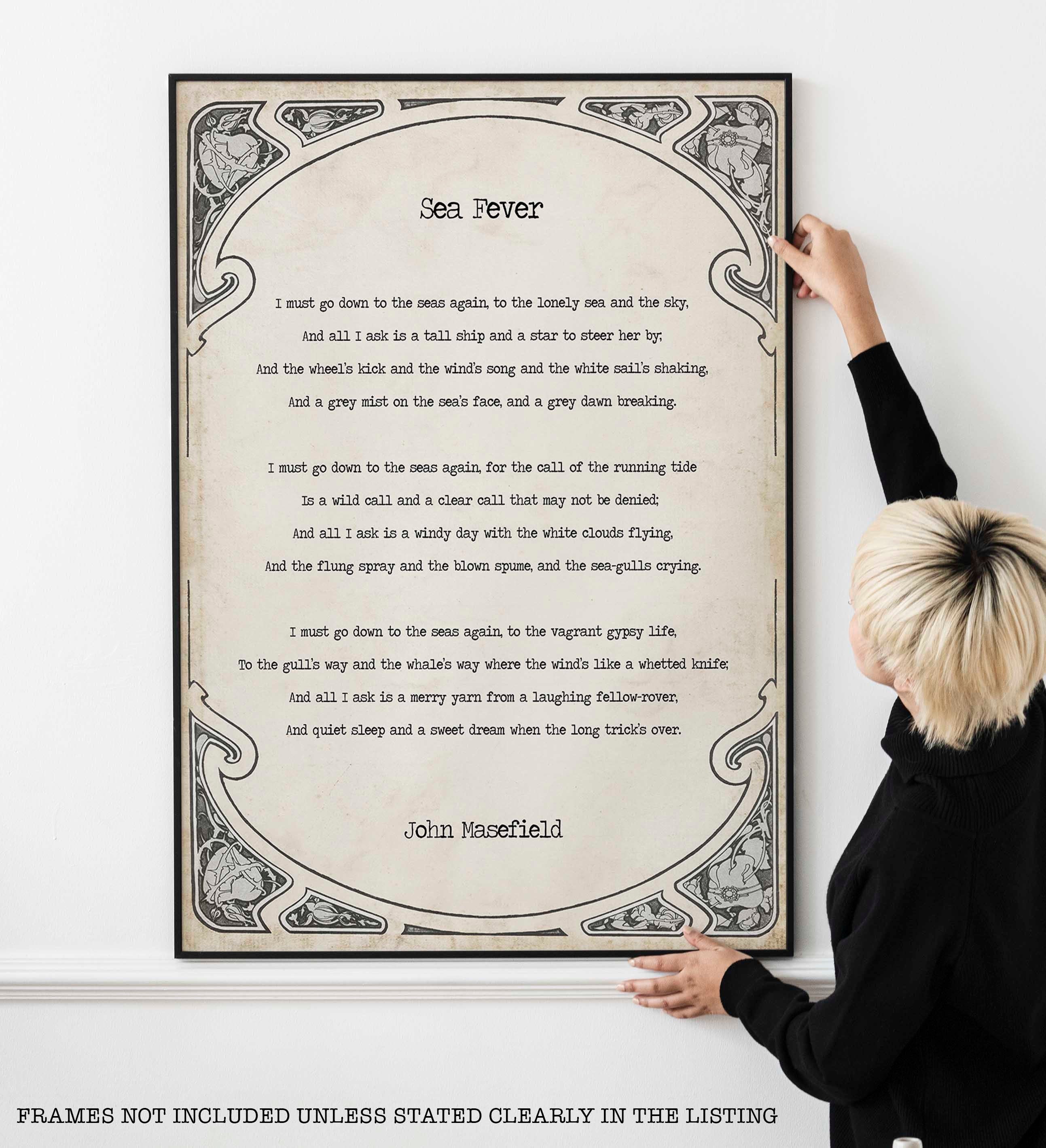 Sea Fever Poem by John Masefield, I Must Go Down To The Seas Again Poetry Art Print