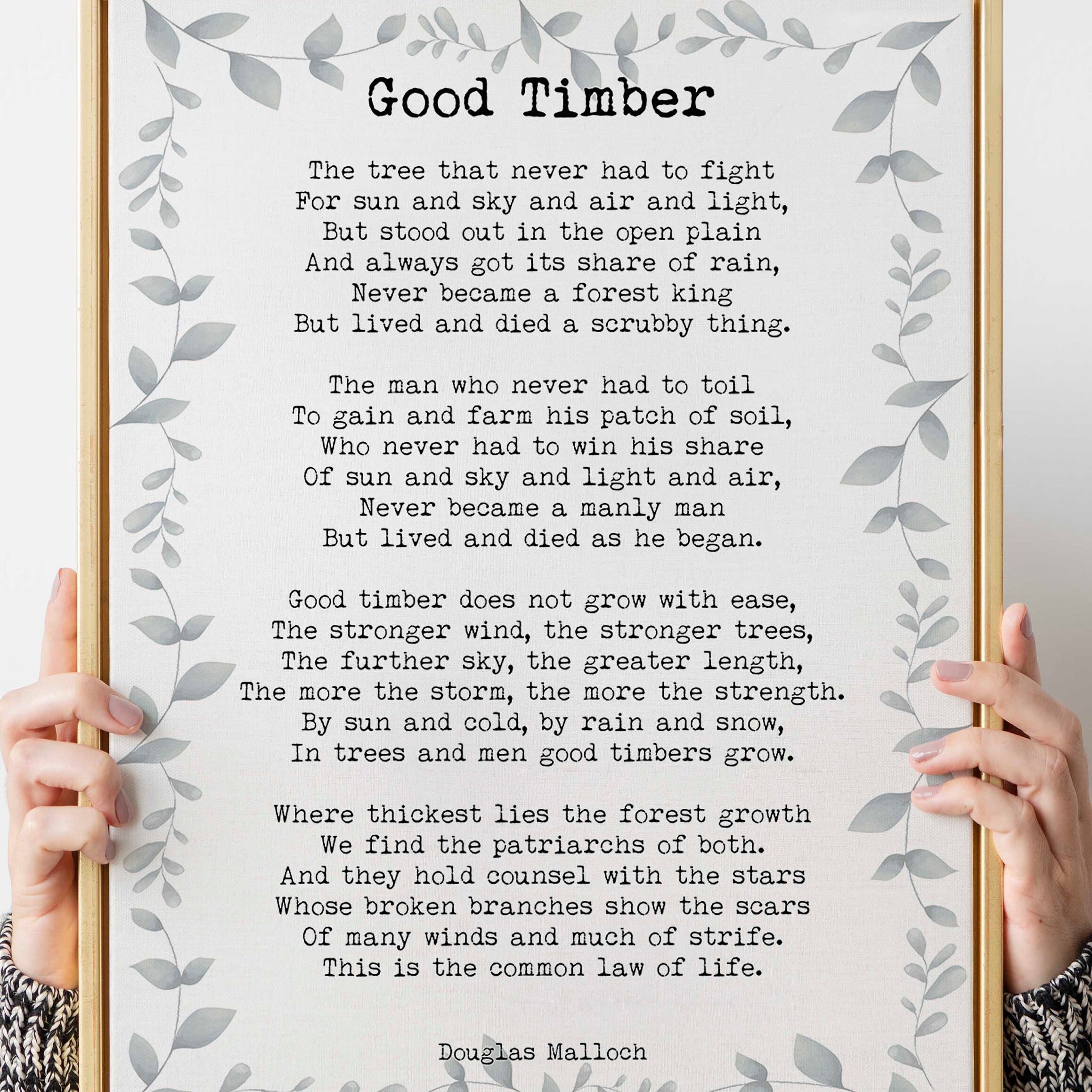 Good Timber Poem LDS Gift, Thomas S Monson Mormon Quote unframed