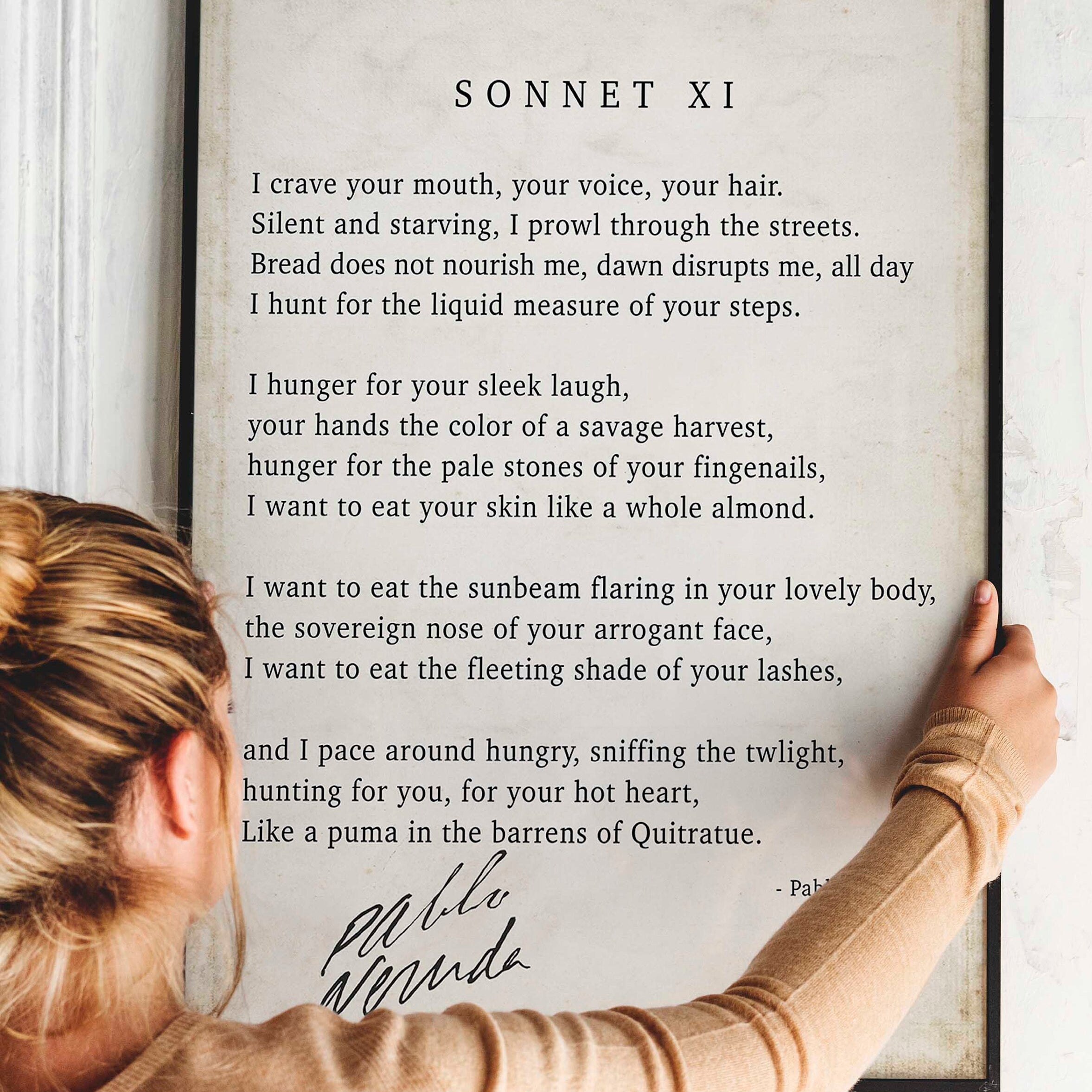 Pablo Neruda Love Poem Print, Sonnet XI - I crave your mouth