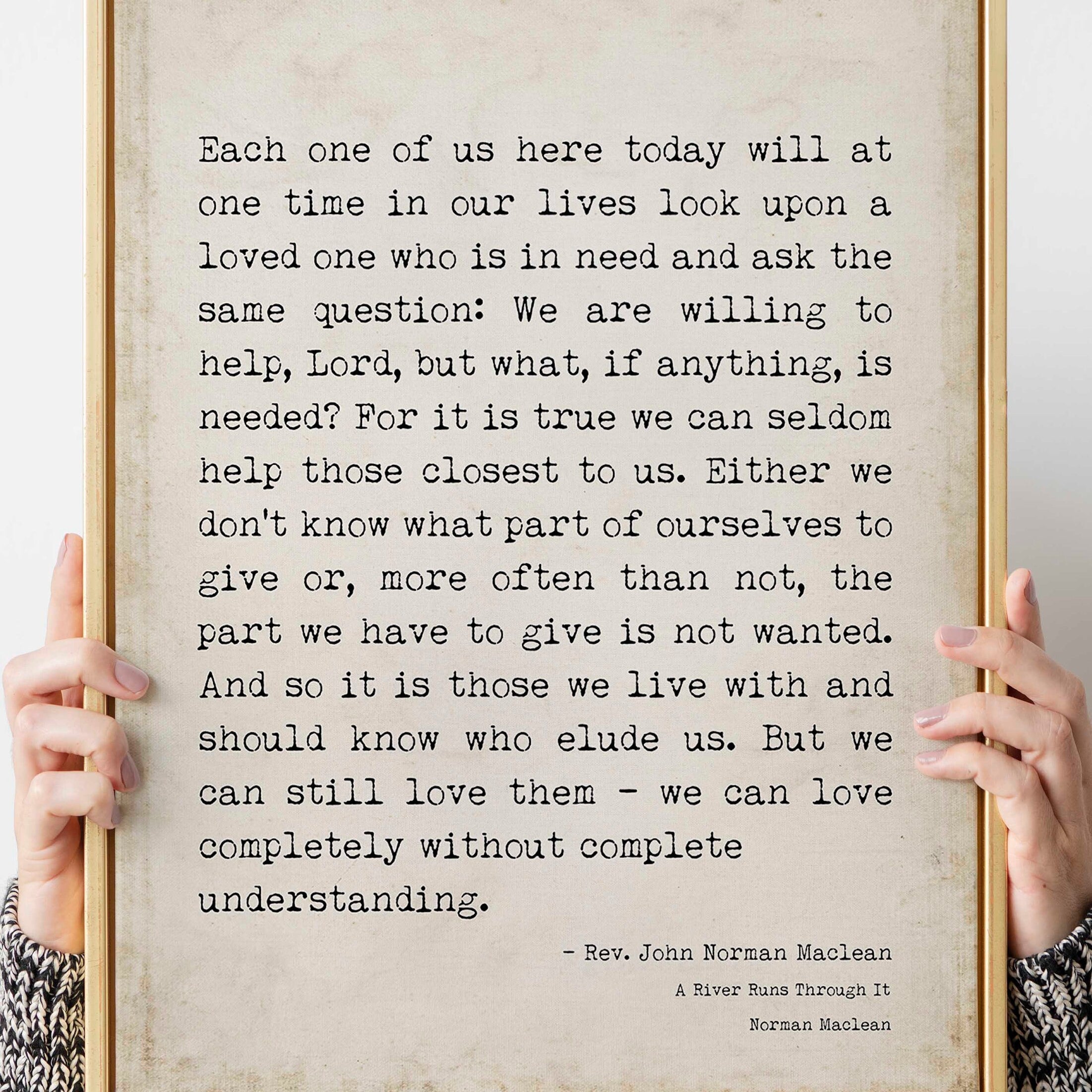 A River Runs Through It, Norman Maclean Quote Print