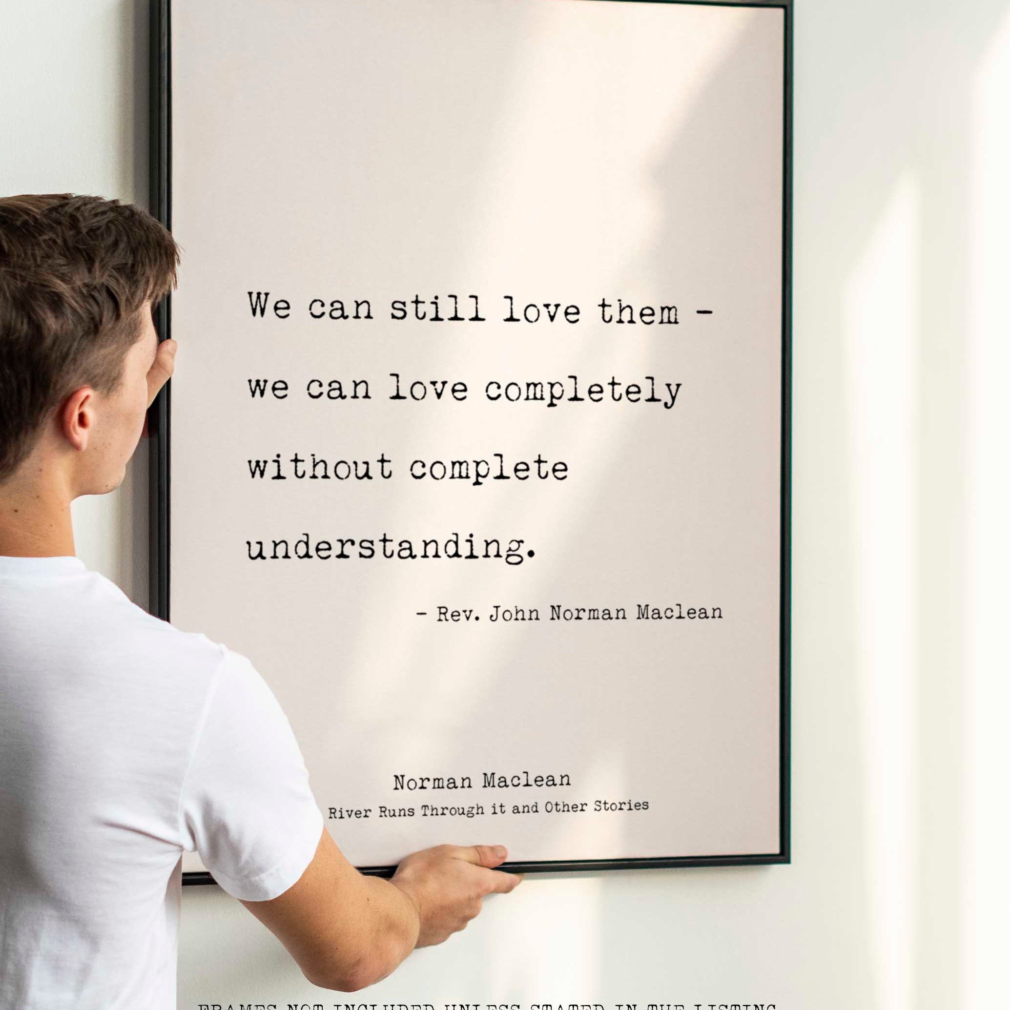 A River Runs Through It, Norman Maclean Quote Print