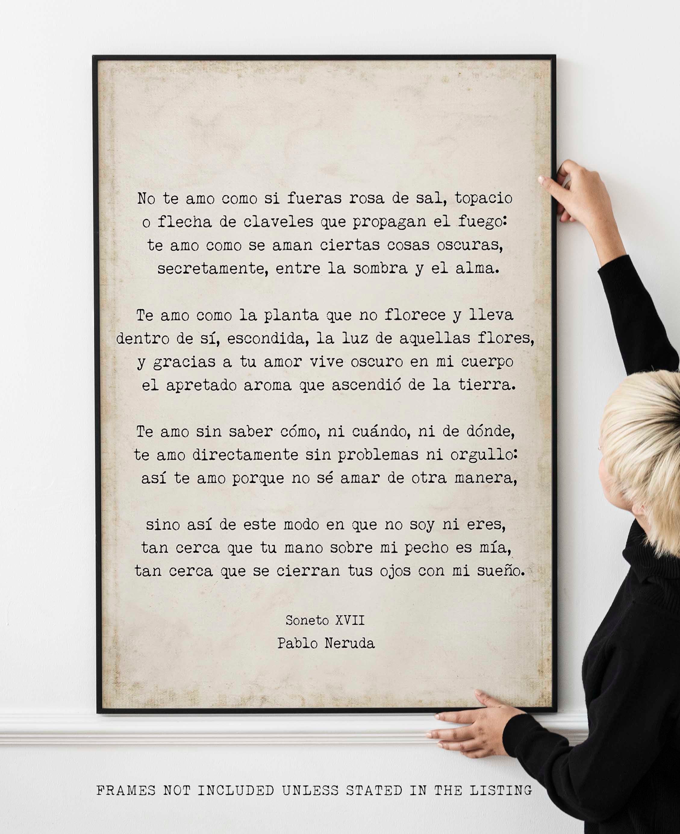 Pablo Neruda te amo sin saber cómo, I Love You Without Knowing How