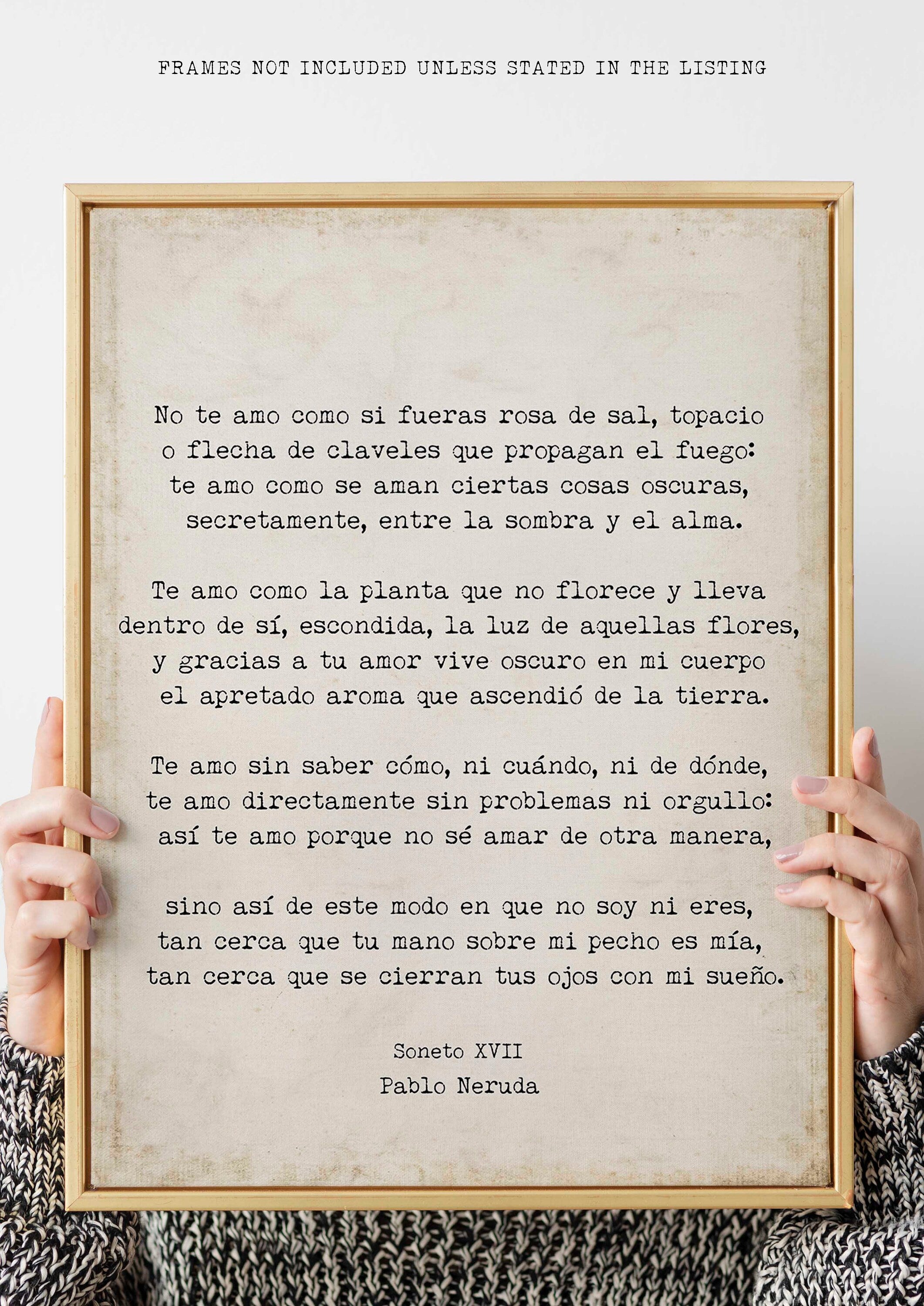 Pablo Neruda te amo sin saber cómo, I Love You Without Knowing How