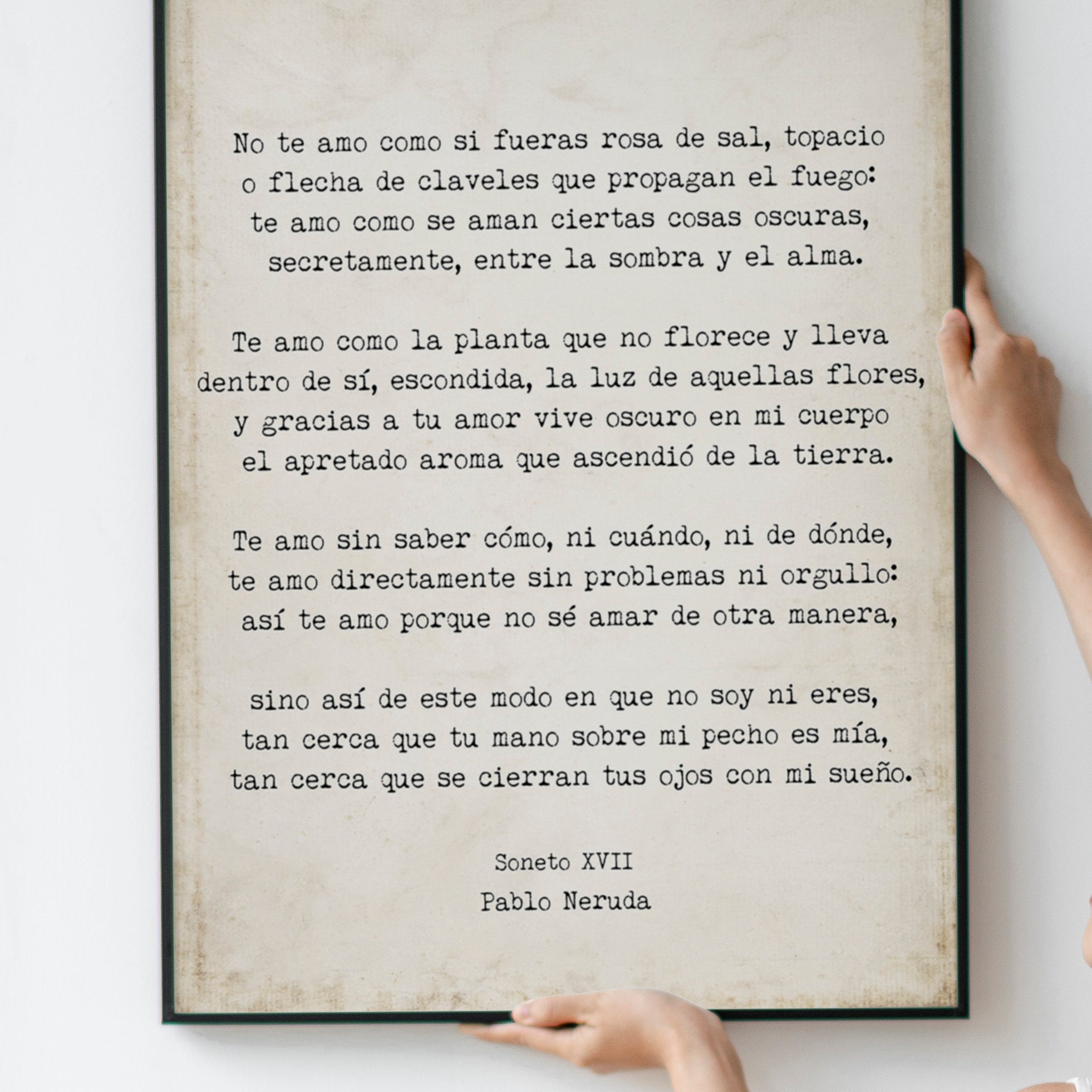 Pablo Neruda te amo sin saber cómo, I Love You Without Knowing How