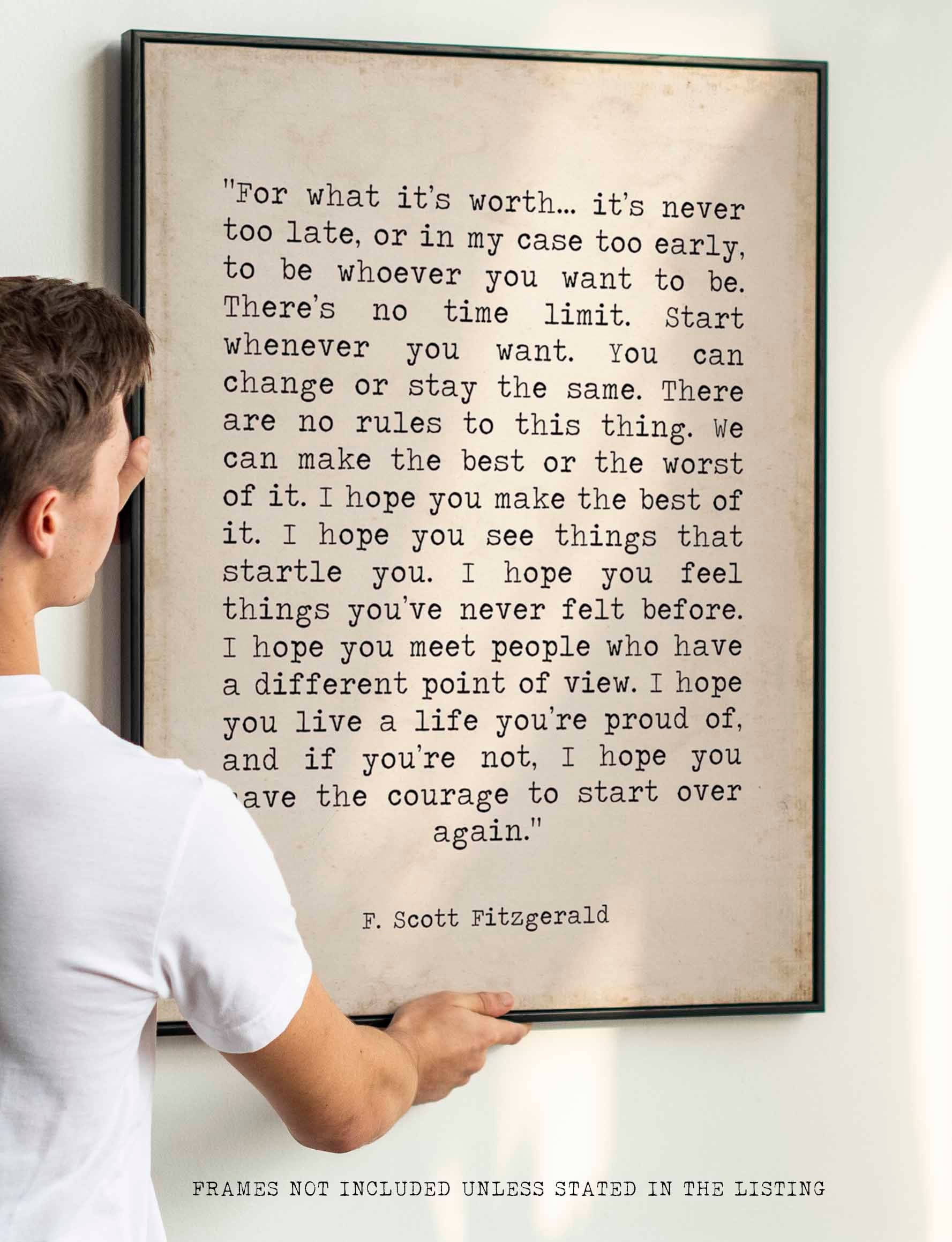 F Scott Fitzgerald For What It&#39;s Worth Quote