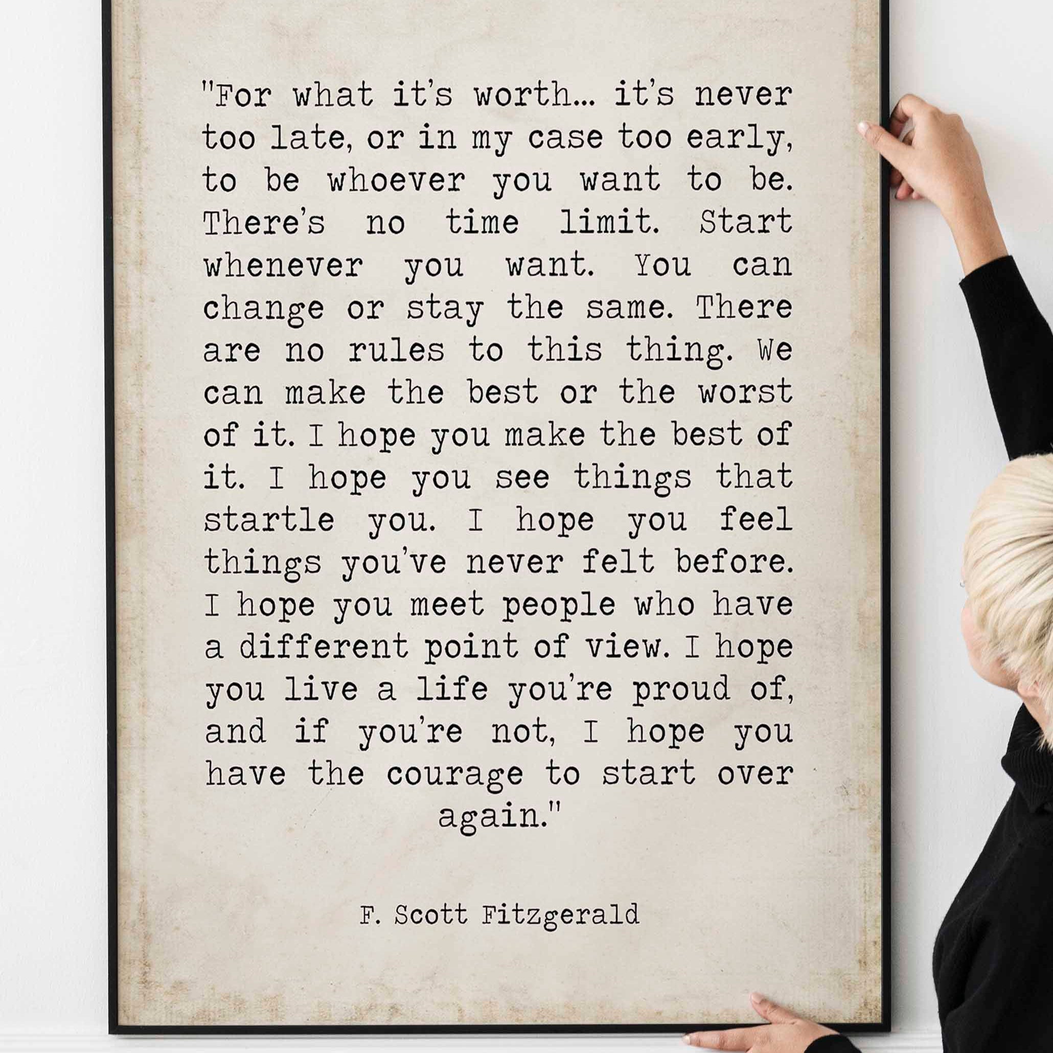 F Scott Fitzgerald For What It&#39;s Worth Quote