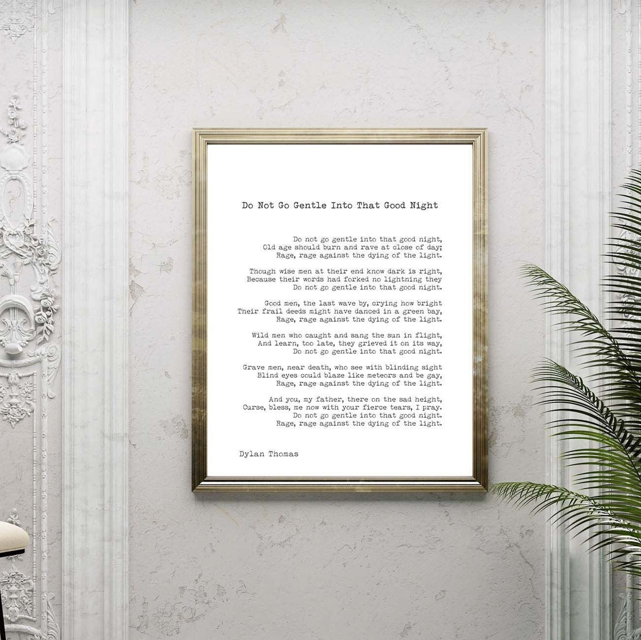 Large Dylan Thomas Poem Print, Do Not Go Gentle Poetry Poster unframed in Black & White for Home Wall Decor