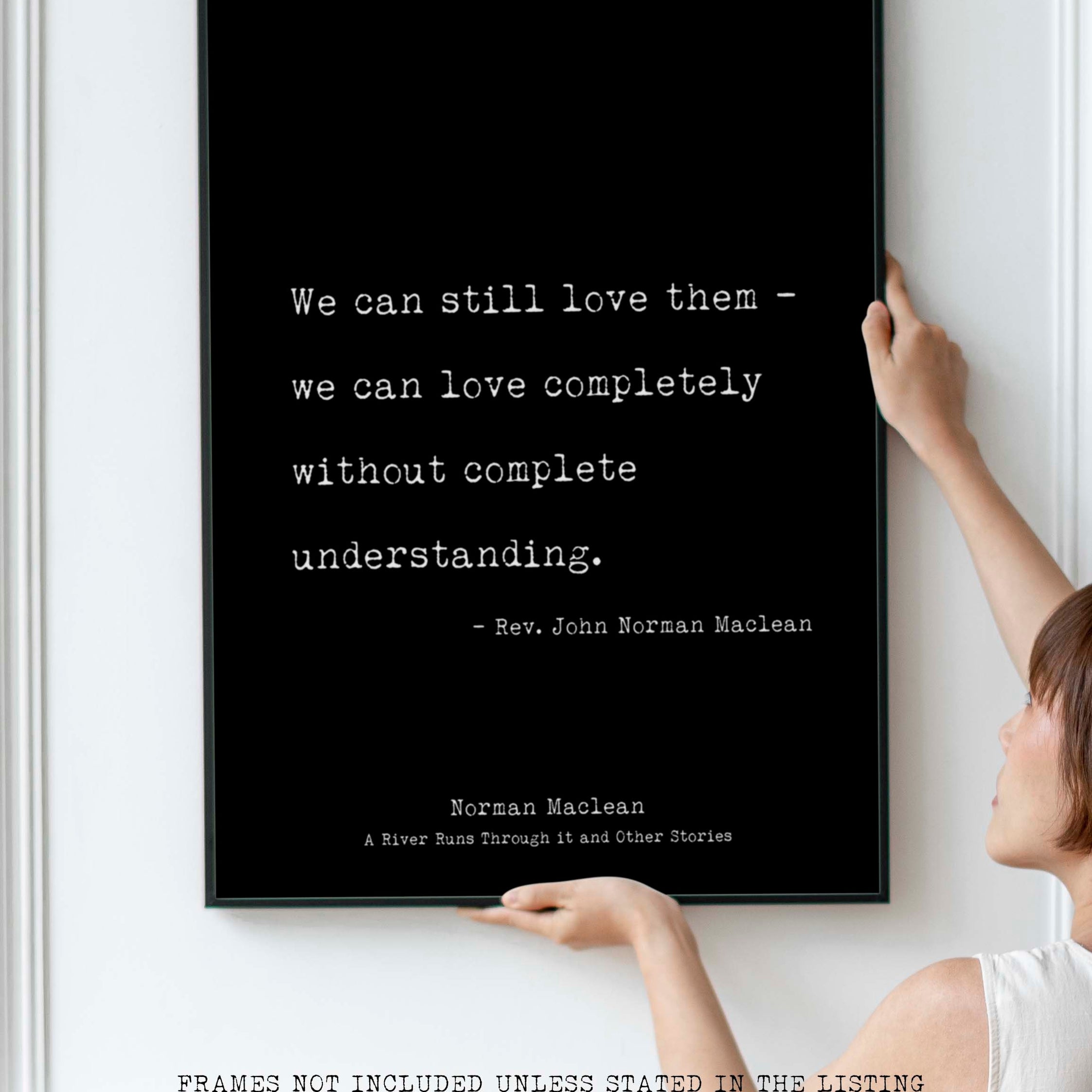 A River Runs Through It, Norman Maclean Quote Print