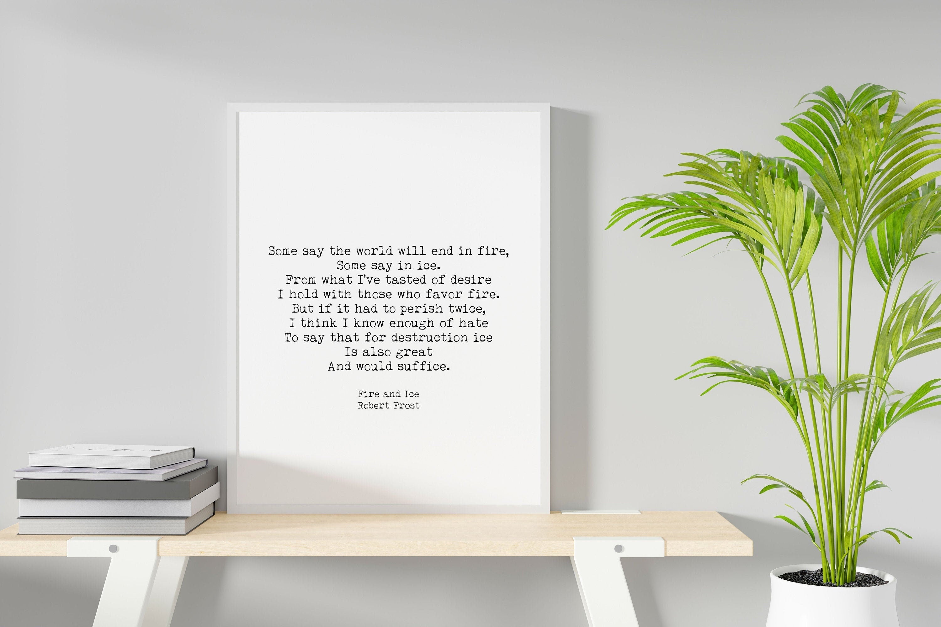 Fire and Ice Robert Frost Wall Art Print in Black & White for Living Room Wall Art, Unframed