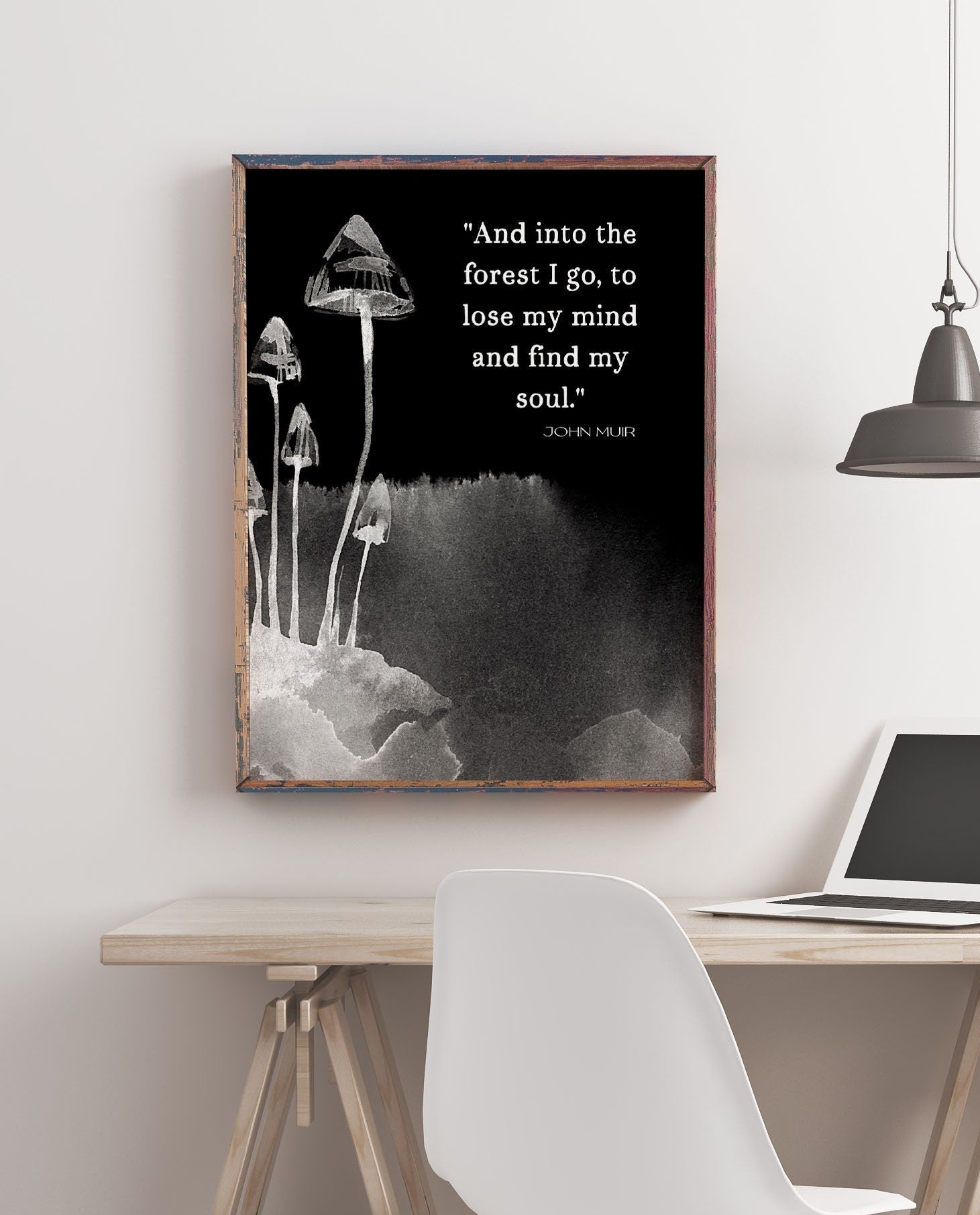 Into the Forest I Go John Muir Quote Print in Black & White, Inspirational Gift for Nature Lovers