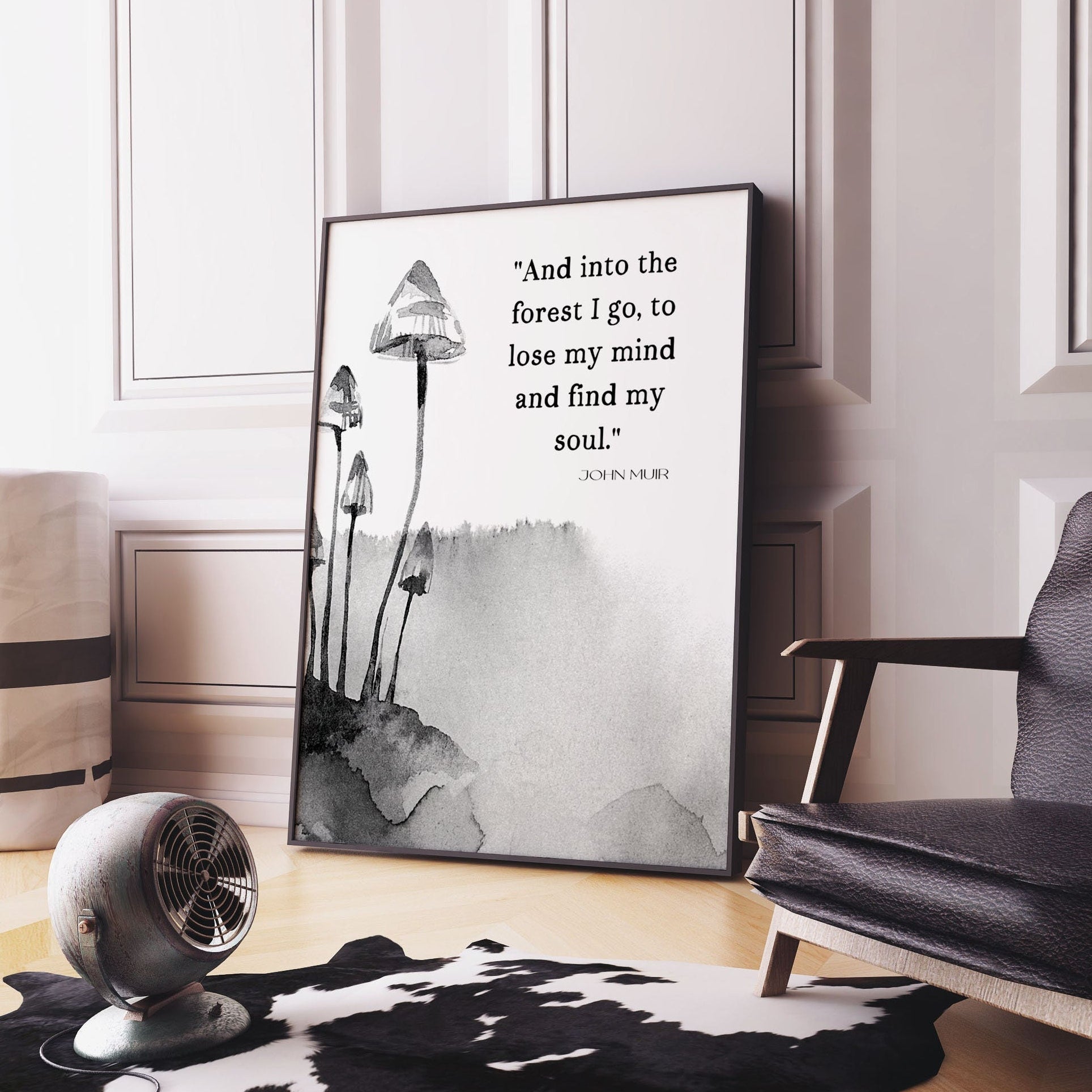 Into the Forest I Go John Muir Quote Print in Black & White, Inspirational Gift for Nature Lovers