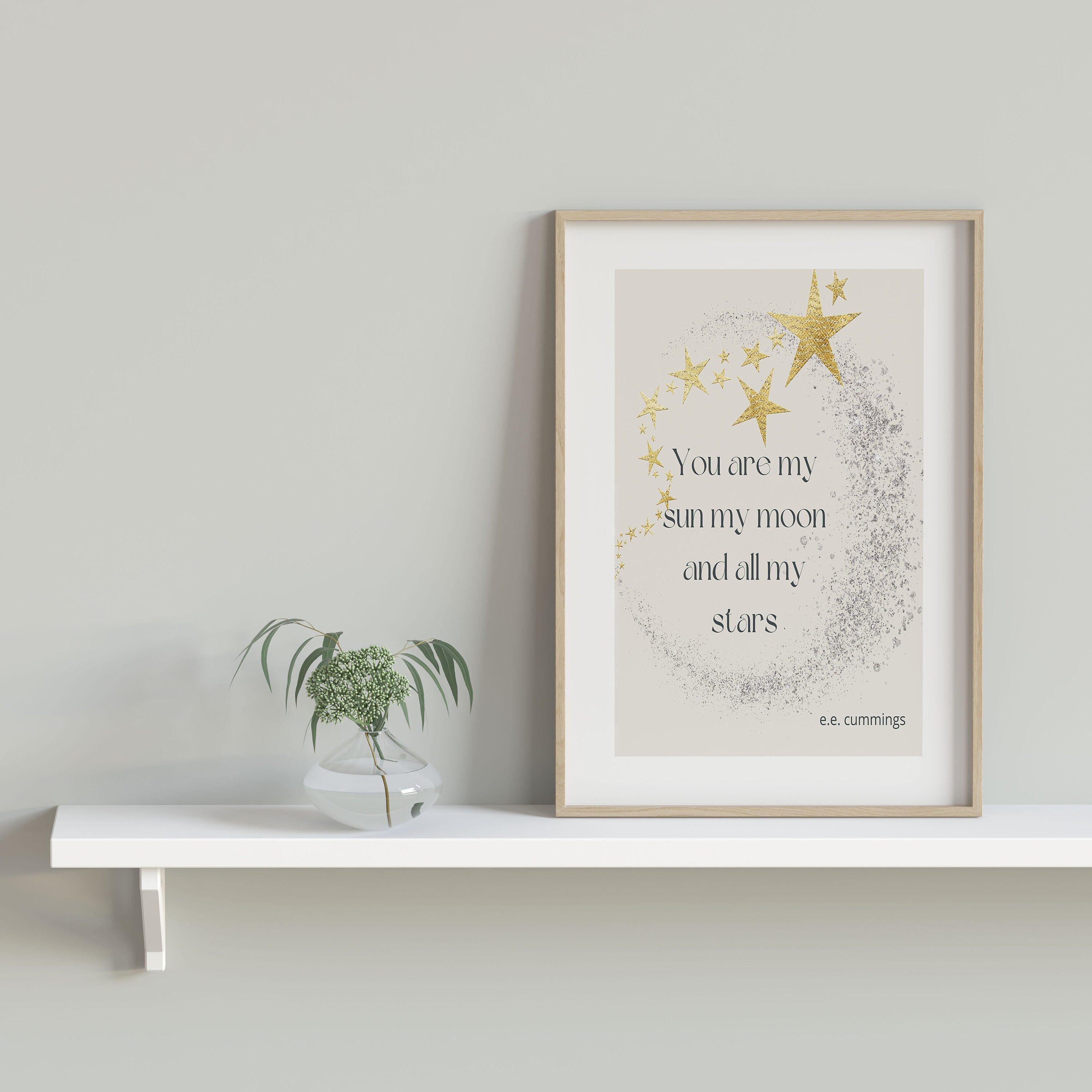 You Are My Sun My Moon All My Stars e.e. cummings Love Quote Print, Unframed Love Poetry Art