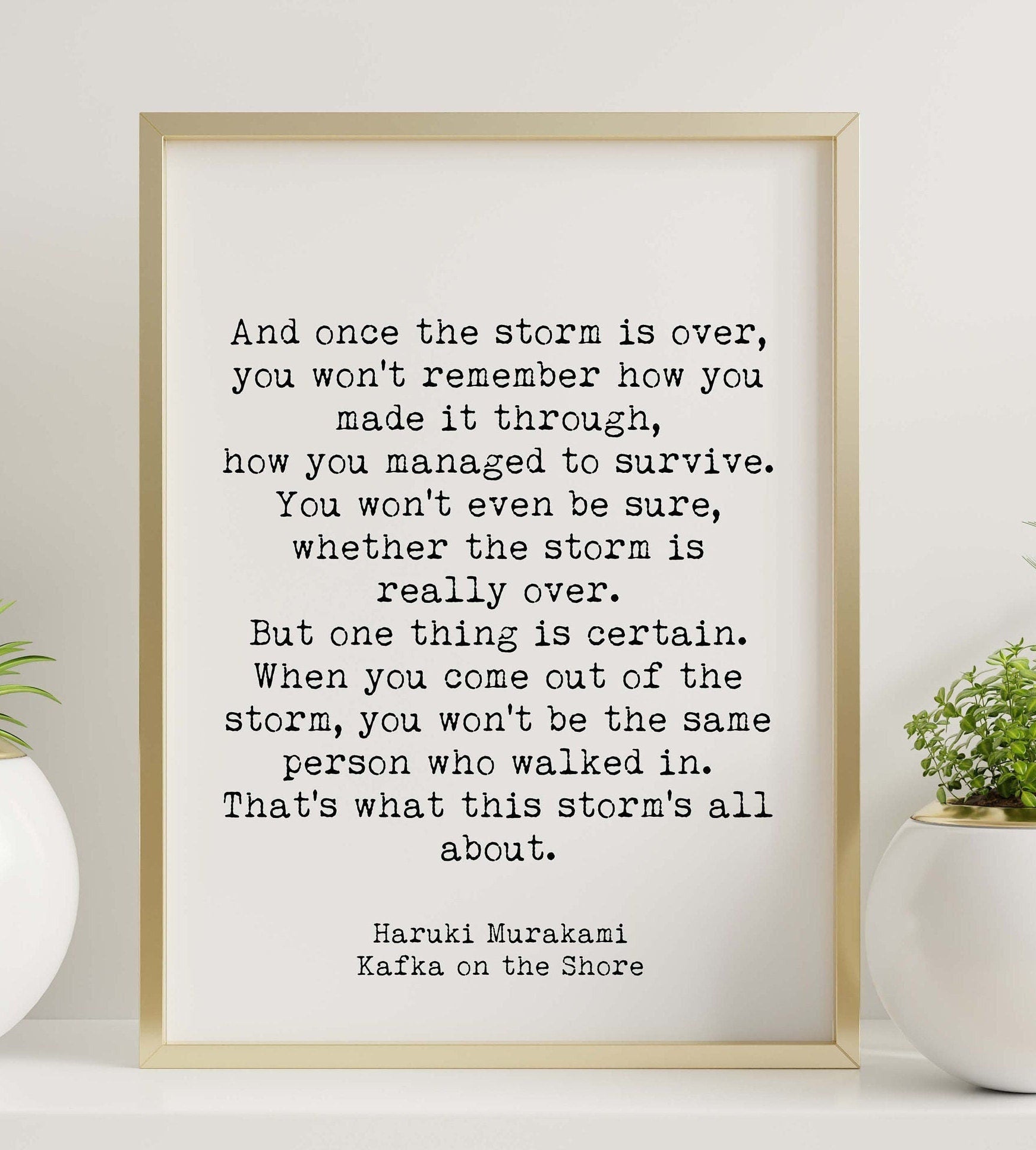 Once The Storm Is Over Haruki Murakami Quote Print in Black & White, Inspirational Quote Wall Art Prints Framed or Unframed