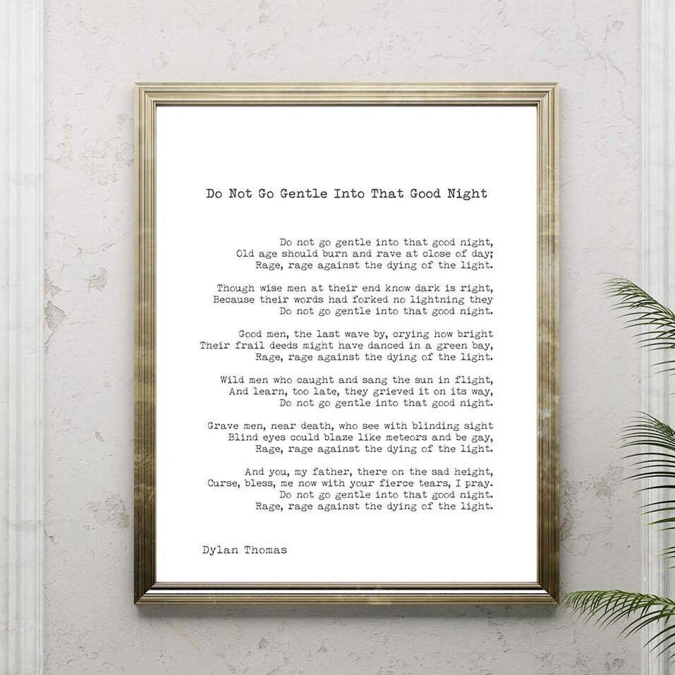 Dylan Thomas Poem Print, Do Not Go Gentle Into That Good Night Poetry Poster In Black & White For Home Wall Decor