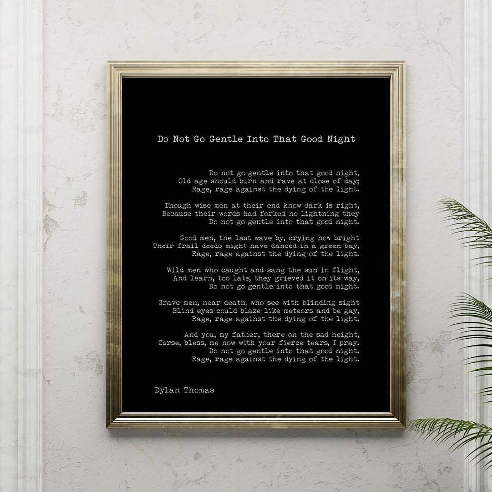 Dylan Thomas Poem Print, Do Not Go Gentle Into That Good Night Poetry Poster In Black & White For Home Wall Decor