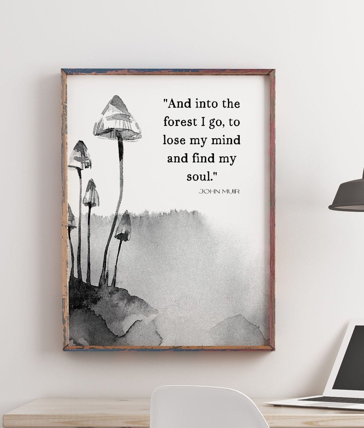 Into the Forest I Go John Muir Quote Print in Black & White, Inspirational Gift for Nature Lovers