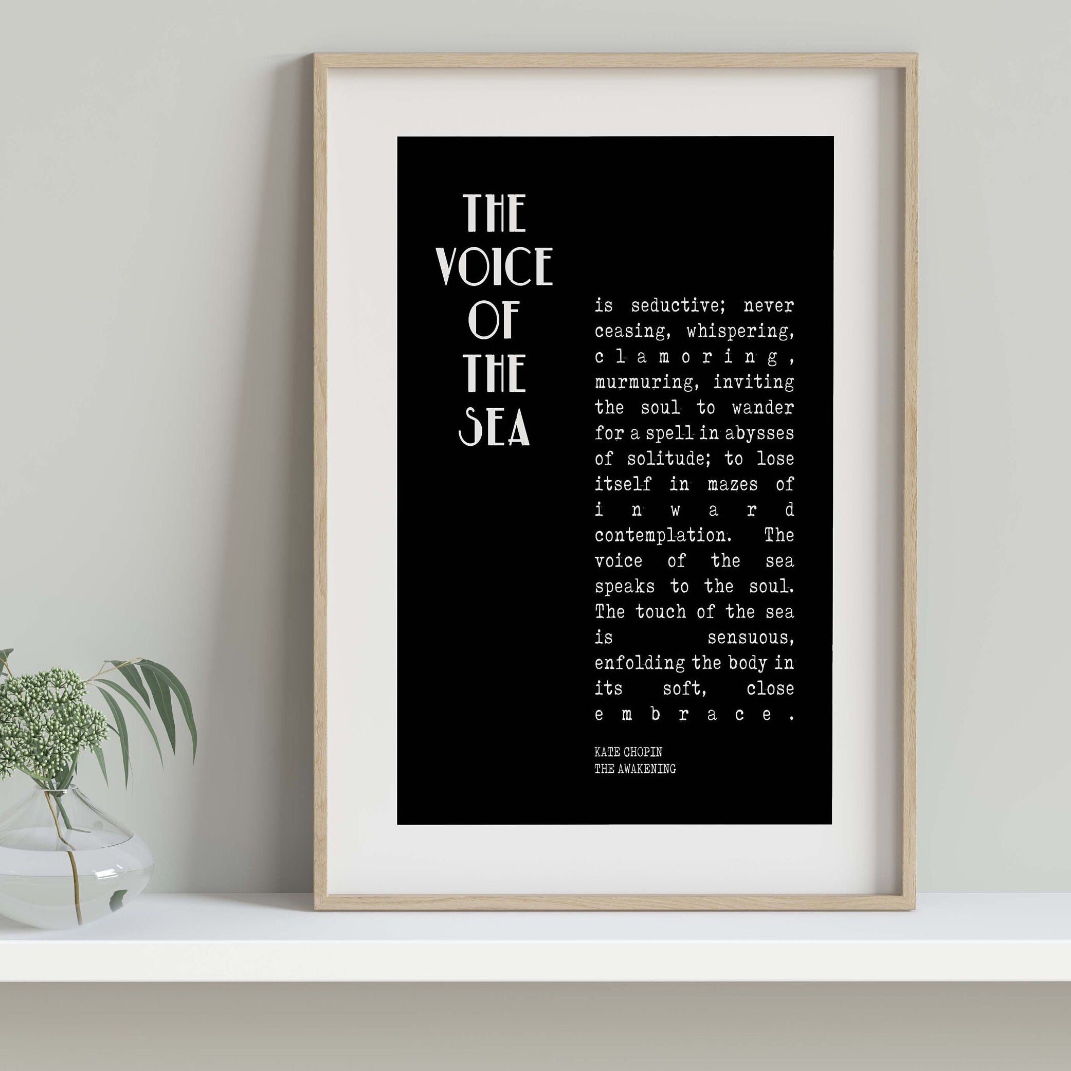 The Voice of the Sea The Awakening Quote Inspirational Print Gift, Kate Chopin Typography Print in Black & White Unframed or Framed Art
