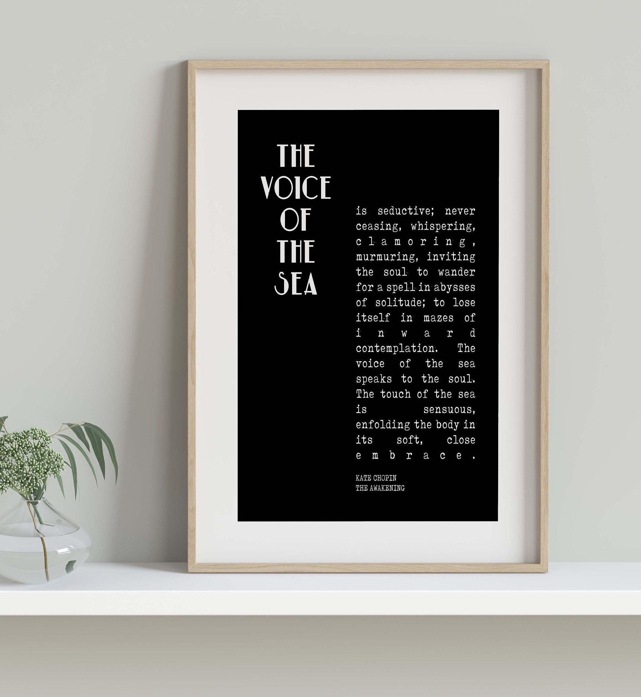 The Voice of the Sea The Awakening Quote Inspirational Print Gift, Kate Chopin Typography Print in Black & White Unframed or Framed Art