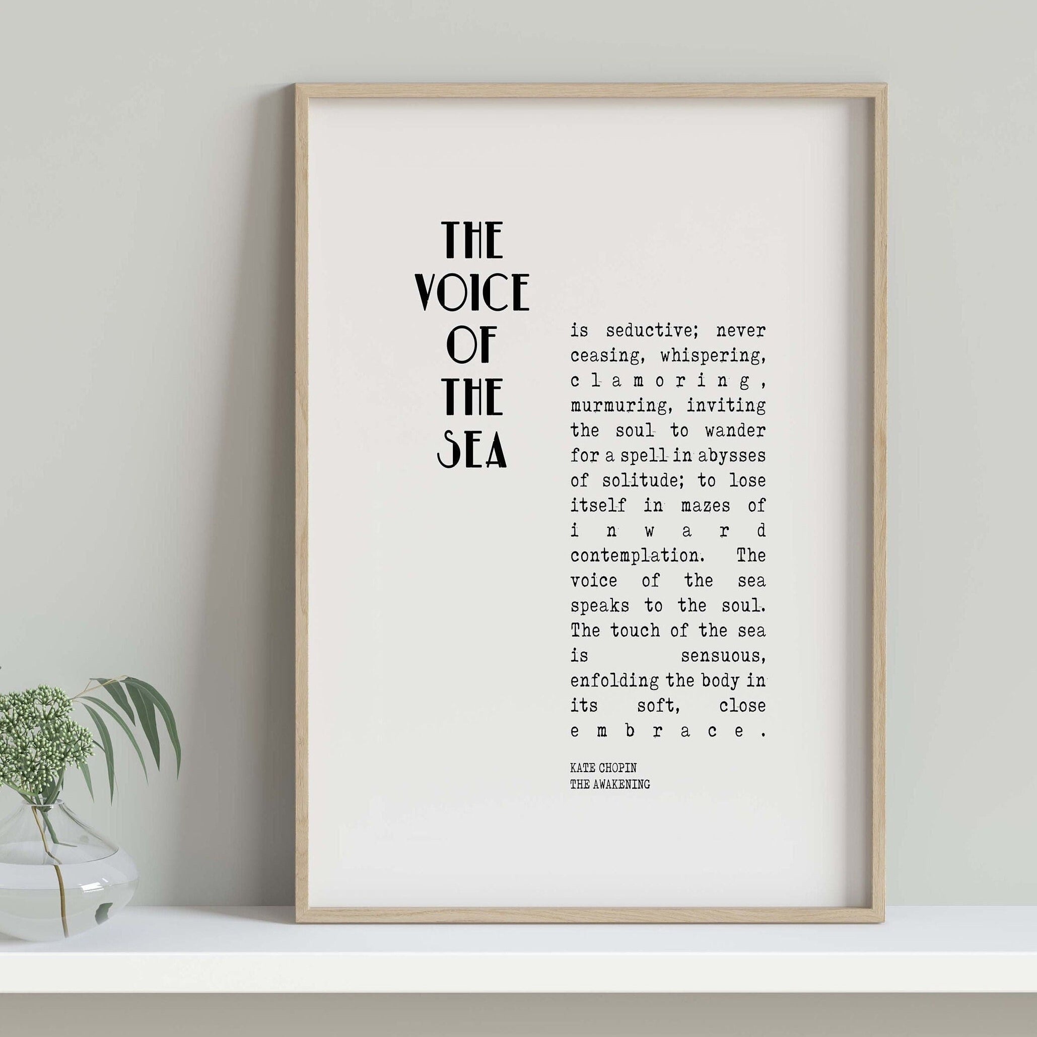 The Voice of the Sea The Awakening Quote Inspirational Print Gift, Kate Chopin Typography Print in Black & White Unframed or Framed Art