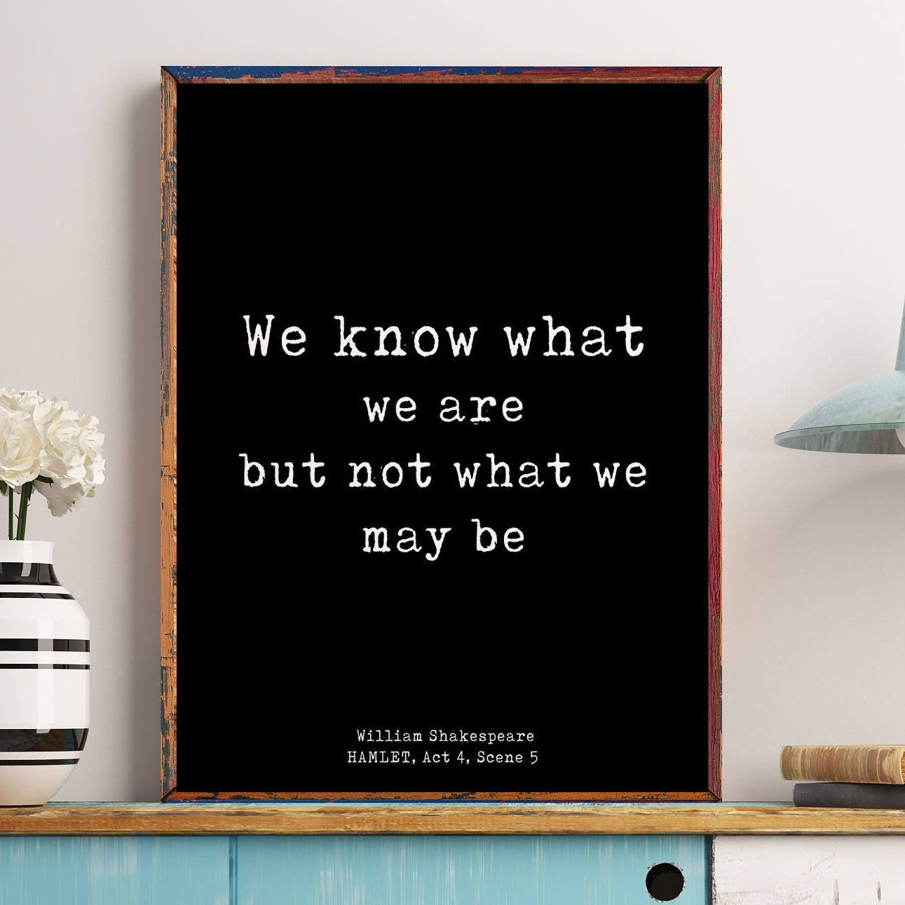 Shakespeare Wall Art, Shakespeare Quote from Hamlet - FRAMED and UNFRAMED Options
