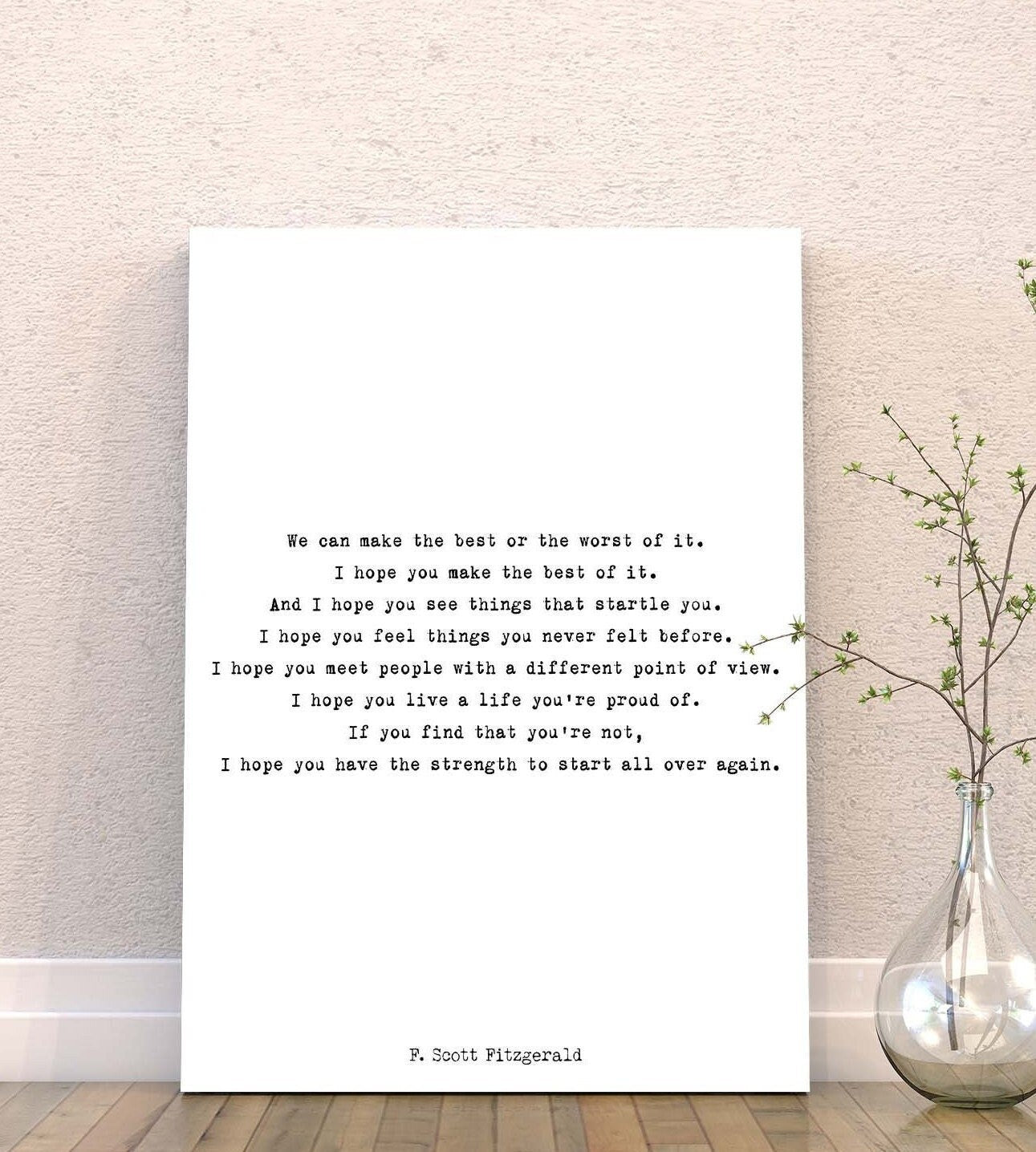 F Scott Fitzgerald Quote Canvas Art Print, Make The Best Of It Art Print