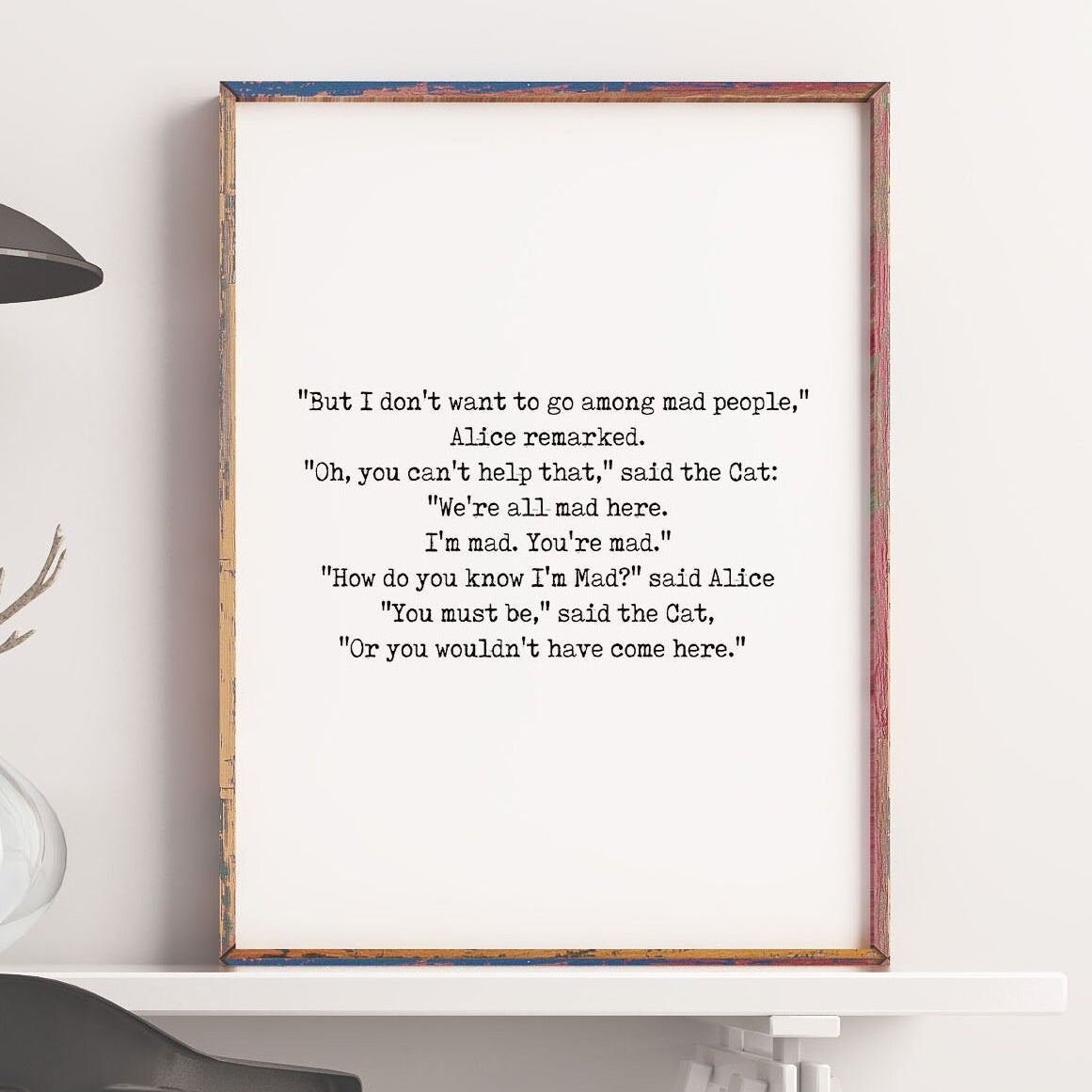 We're All Mad Here Wall Art Print, Alice in Wonderland Lewis Carroll Quote Print for Black & White Office Wall Art