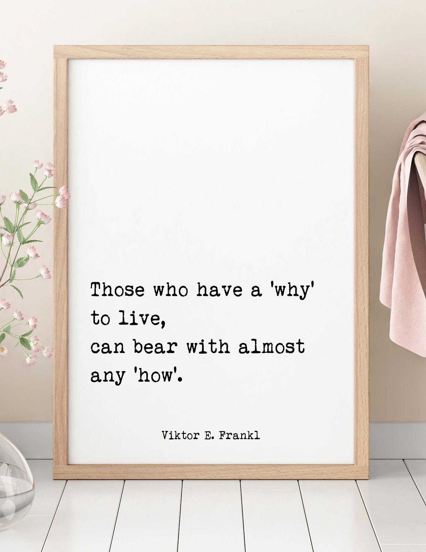 Viktor Frankl Quote Print, Those Who Have A 'Why' To Live