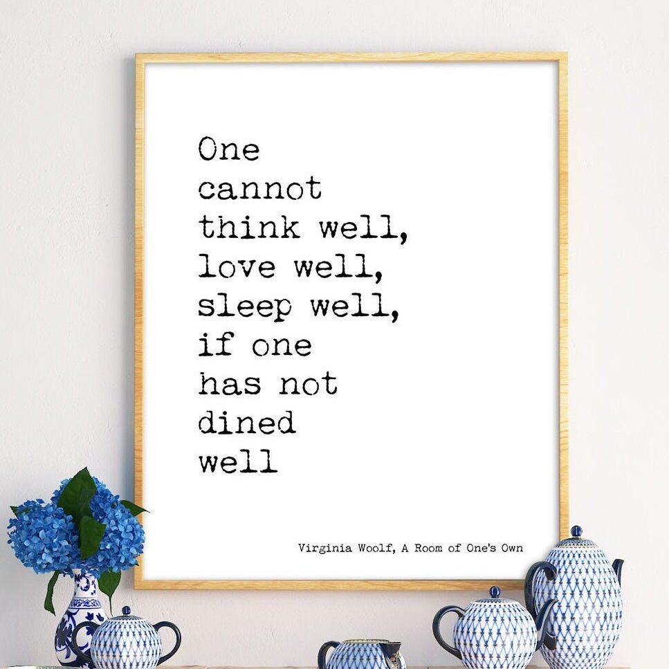 Virginia Woolf Dined Well Quote Print, A Room of One's Own