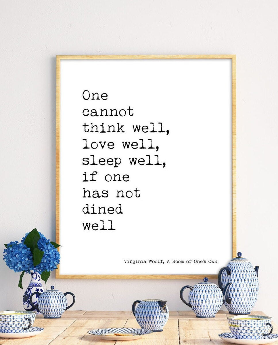 Virginia Woolf Dined Well Quote Print, A Room of One's Own