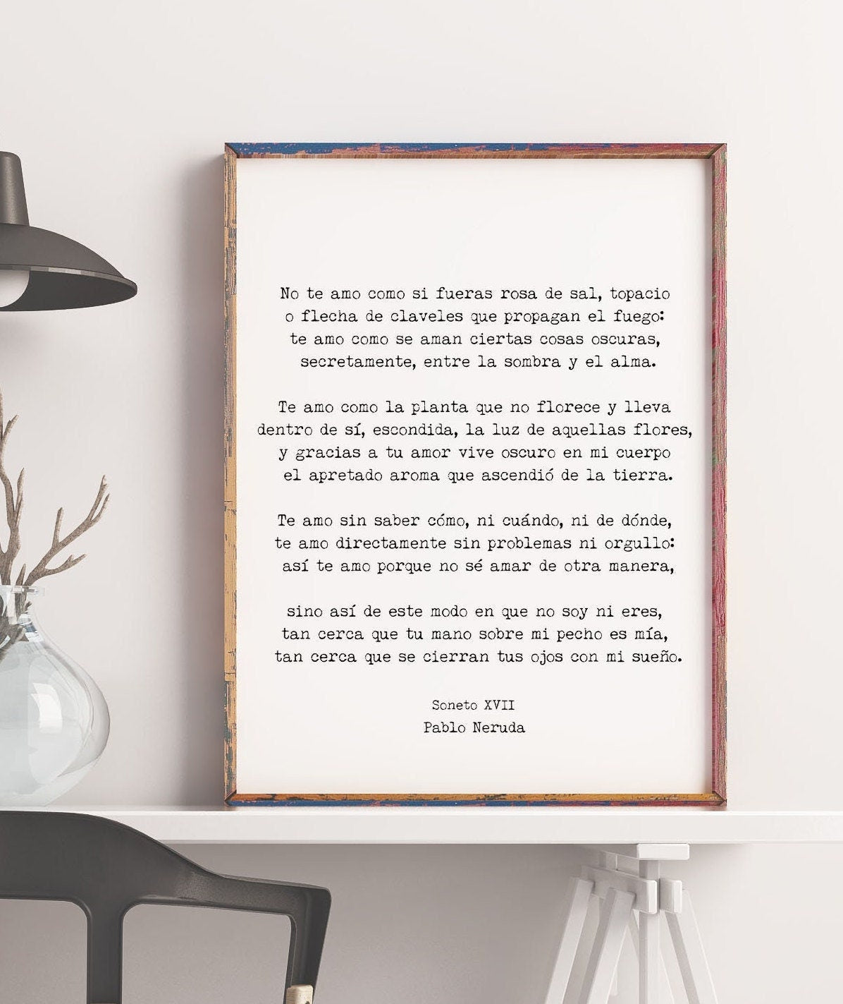 Spanish Pablo Neruda Love Verse Print, te amo sin saber cómo