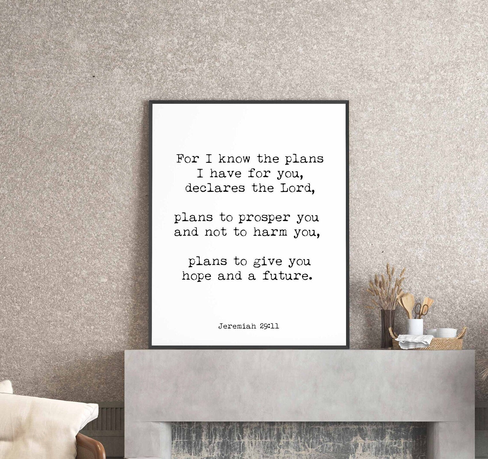 Give you Hope and a Future Jeremiah 29:11 Bible Verse Print, Inspirational Gift Wall Art in Black & White