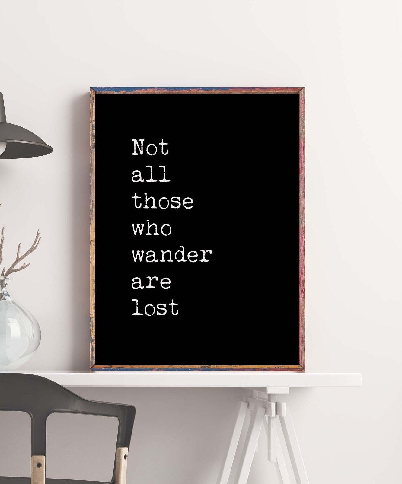 Not All Who Wander Quote Wall Art, Travel Decor Inspirational Art Print in Black & White