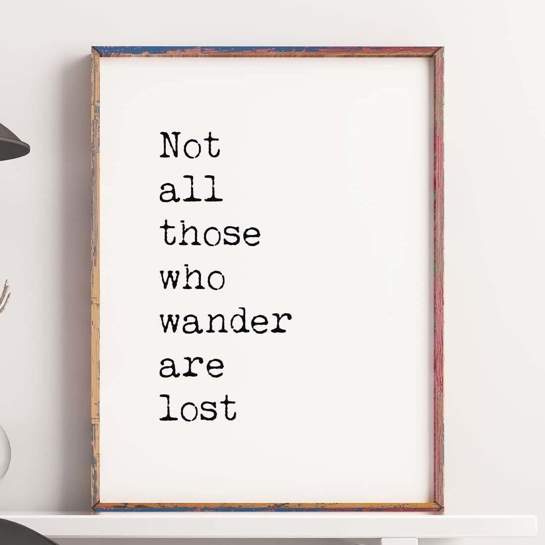 Not All Who Wander Quote Wall Art, Travel Decor Inspirational Art Print in Black & White