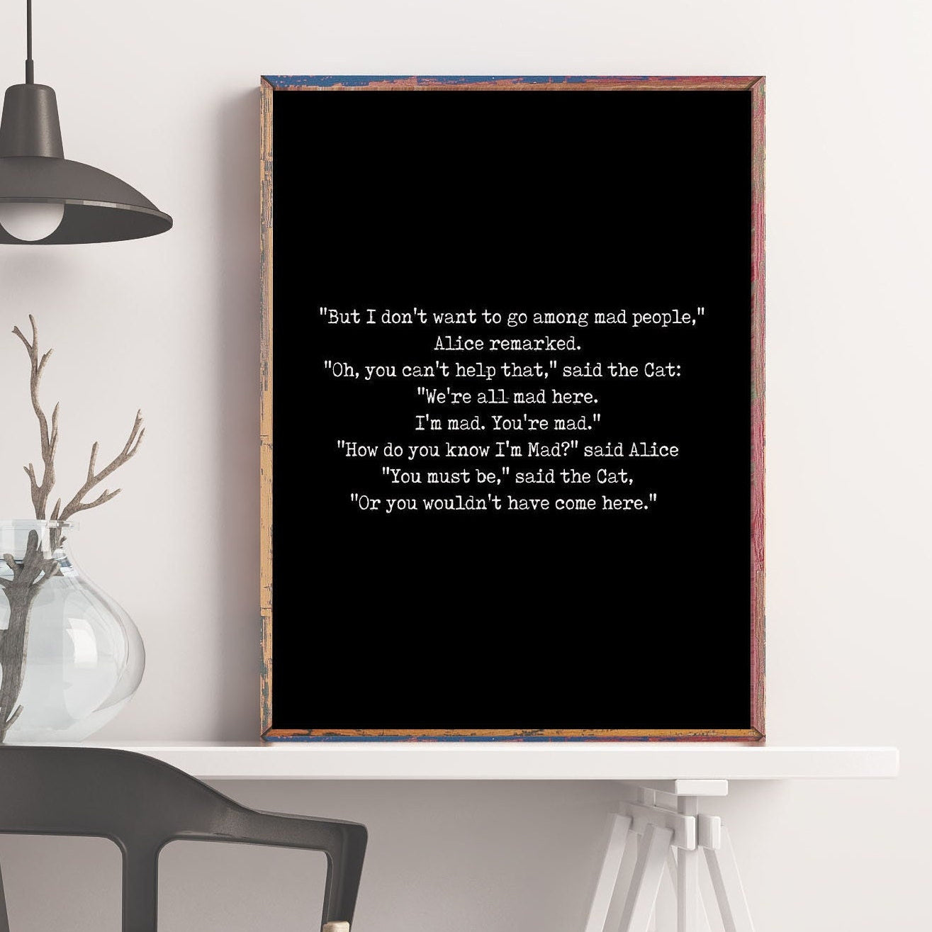 We're All Mad Here Wall Art Print, Alice in Wonderland Lewis Carroll Quote Print for Black & White Office Wall Art