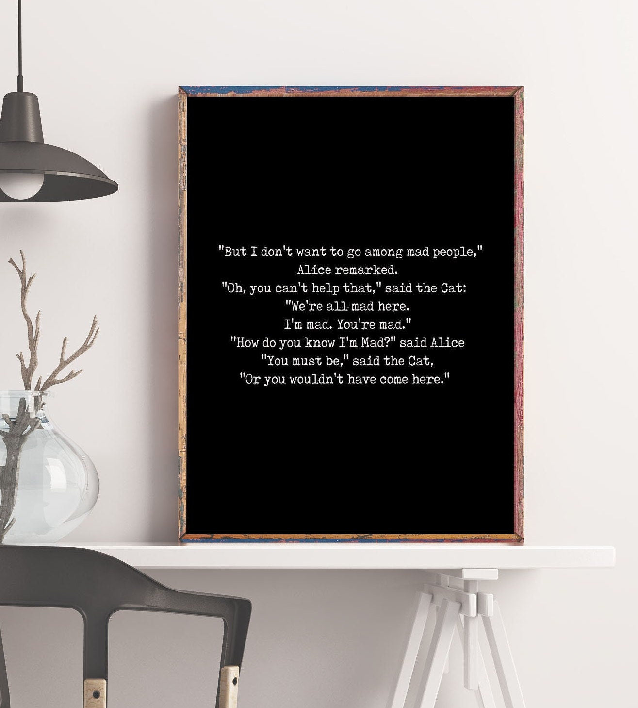 We're All Mad Here Wall Art Print, Alice in Wonderland Lewis Carroll Quote Print for Black & White Office Wall Art